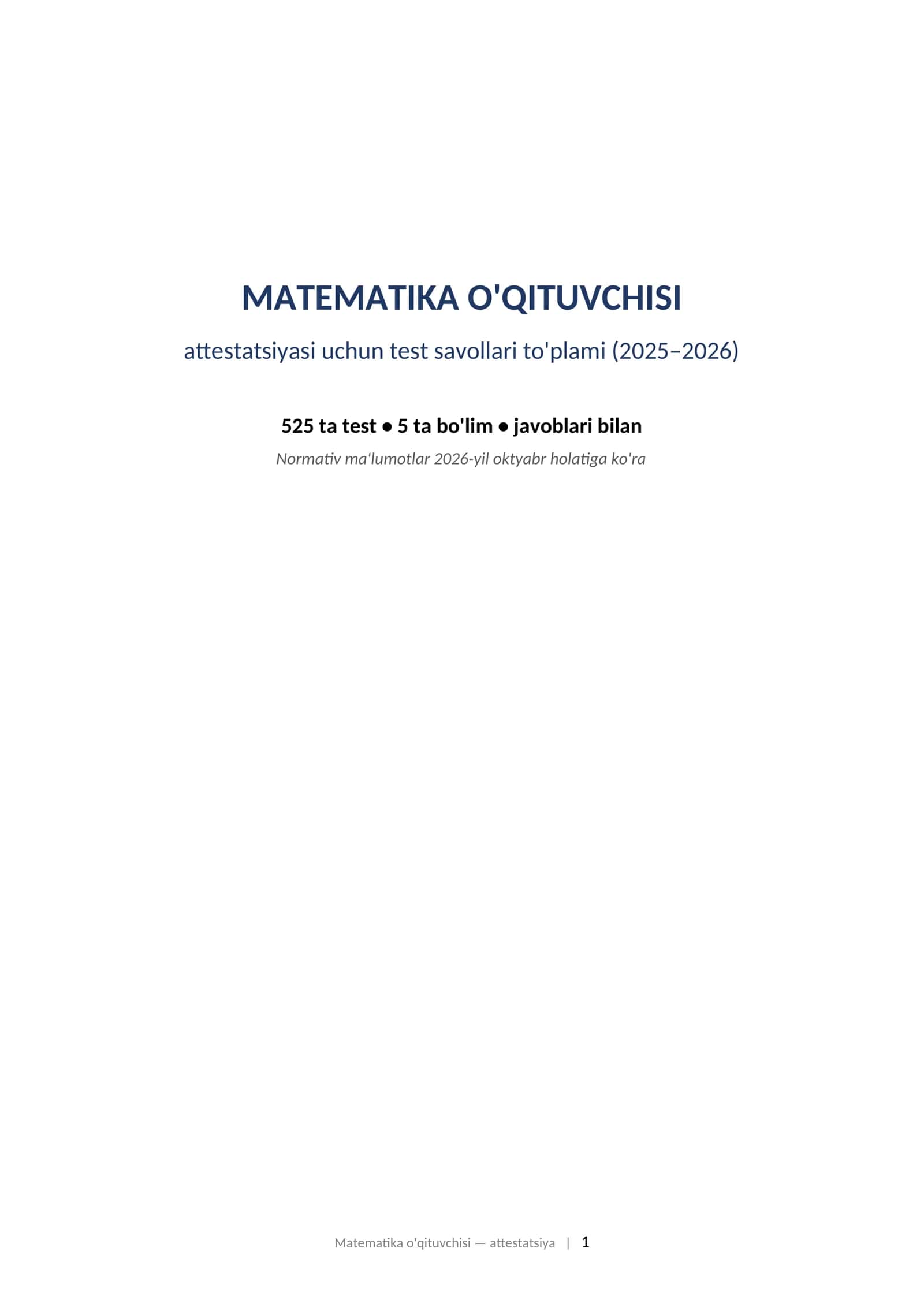MATEMATIKA O'QITUVCHISI attestatsiyasi uchun test savollari to'plami (2025–2026) 1