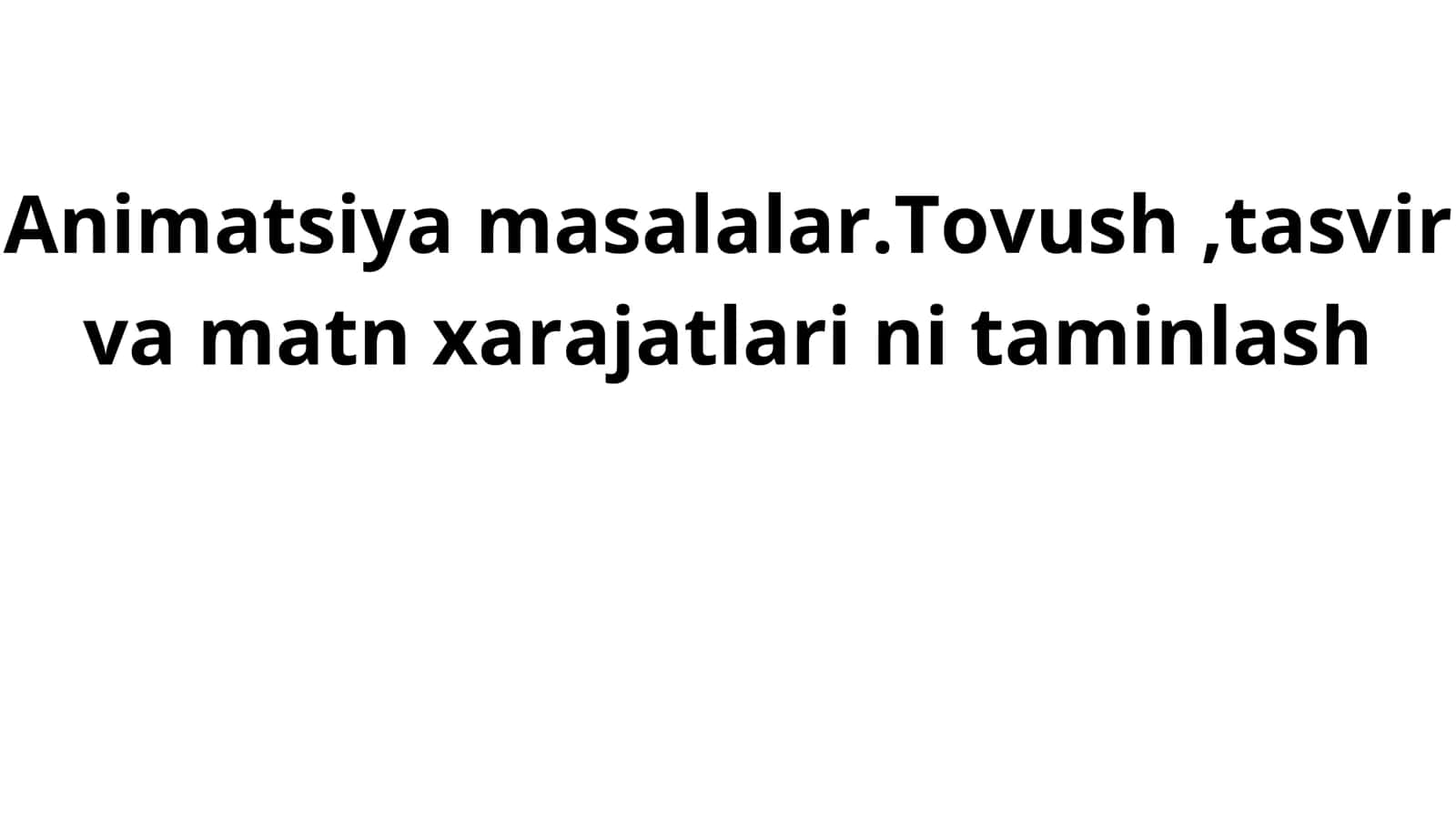 Animatsiya Masalalari 1