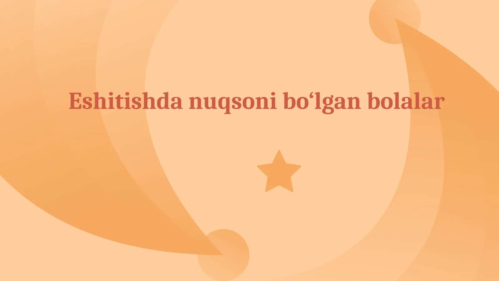 eshitishda nuqsoni bolgan bolalar 1