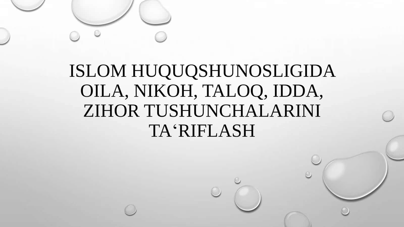 ISLOM HUQUQSHUNOSLIGIDA 1
