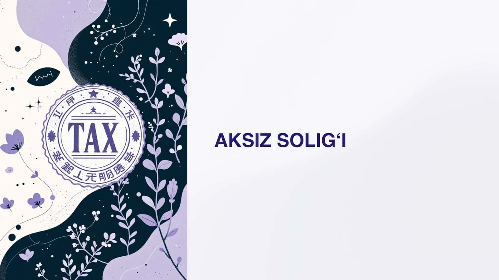 AKSIZ SOLIG‘I 1