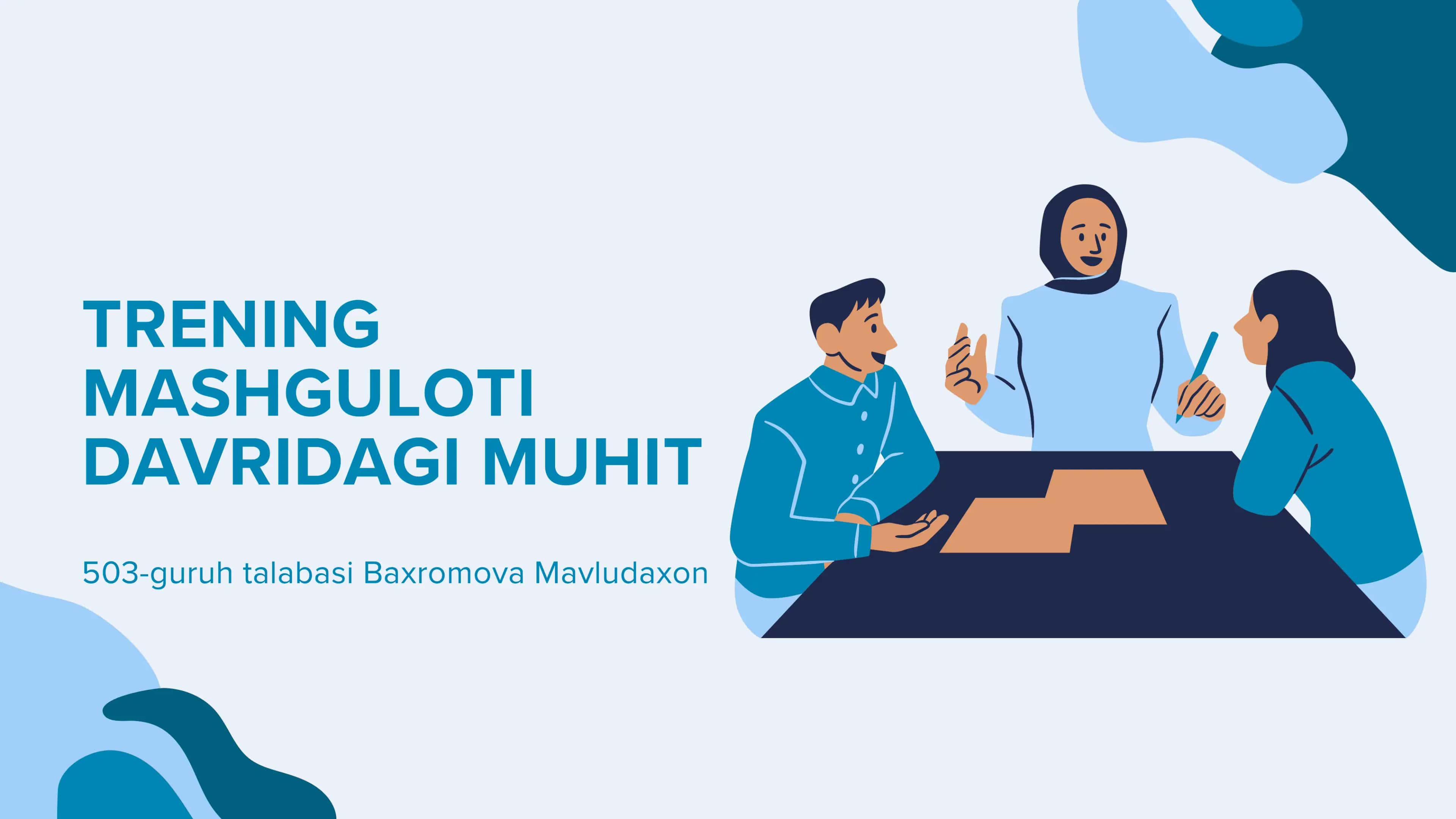 Trening Mashguloti Davridagi Muhit 1