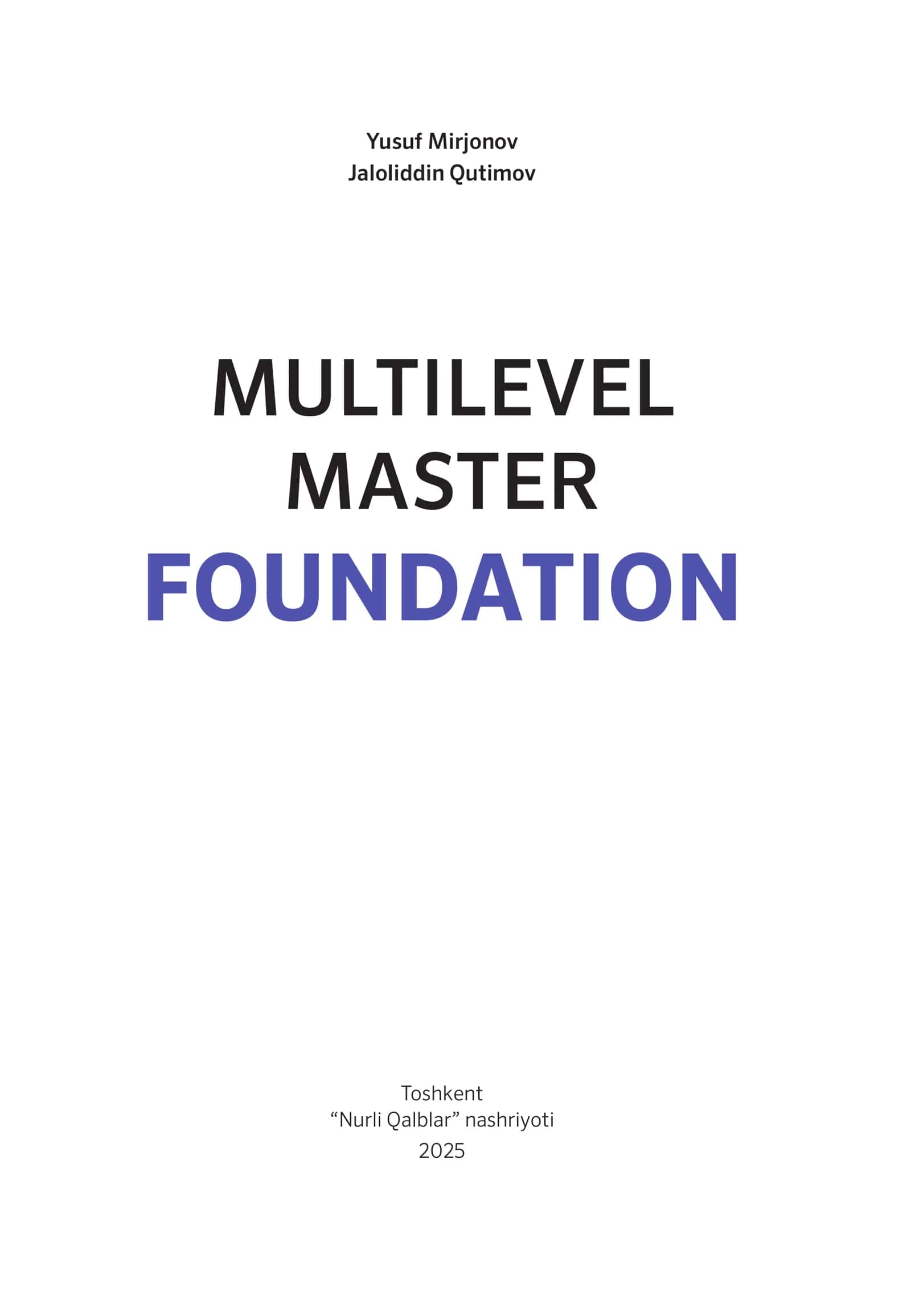 MULTILEVEL MASTER FOUNDATION 1