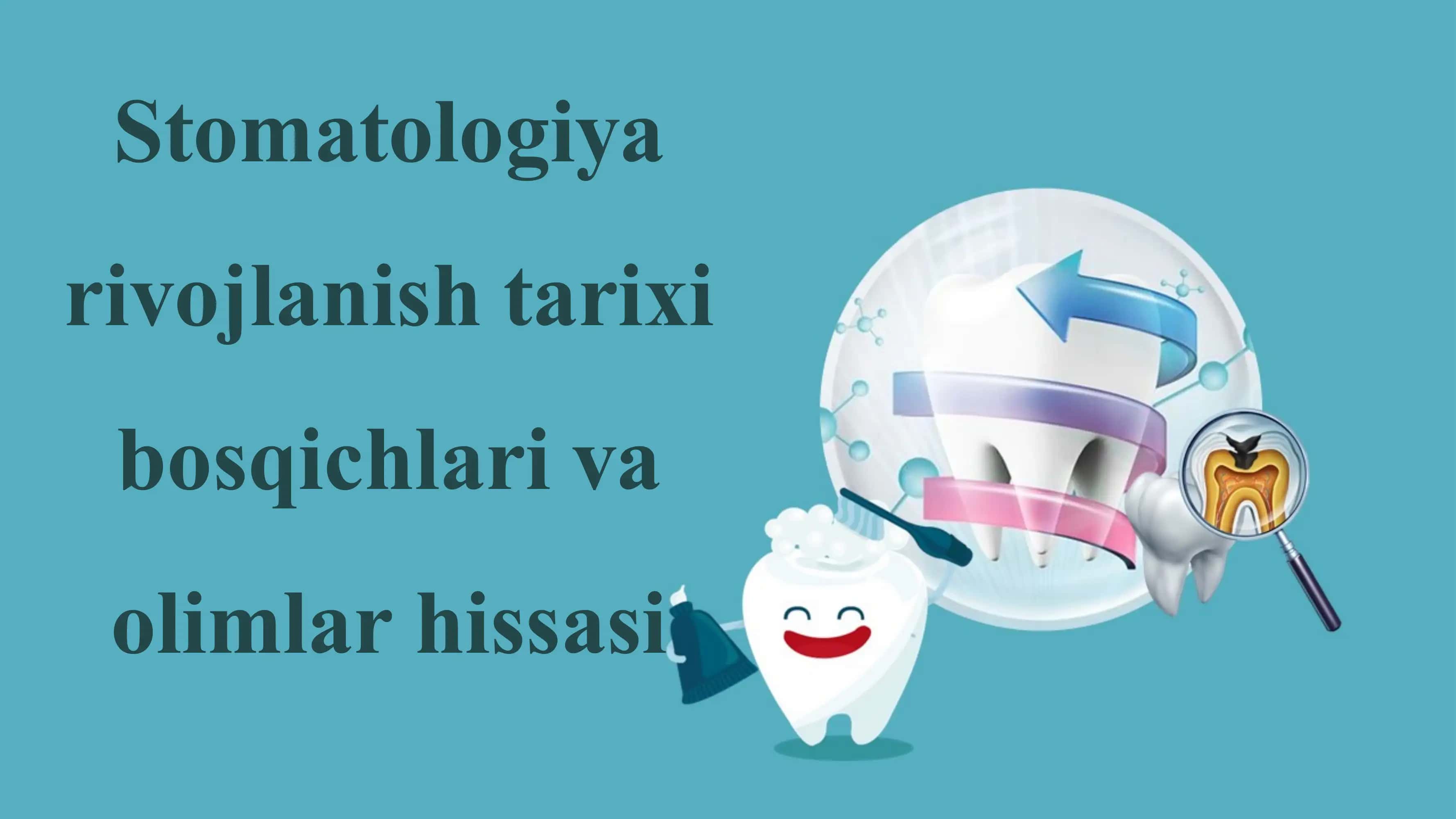 stomotologiya rivojlanish tarixi 1