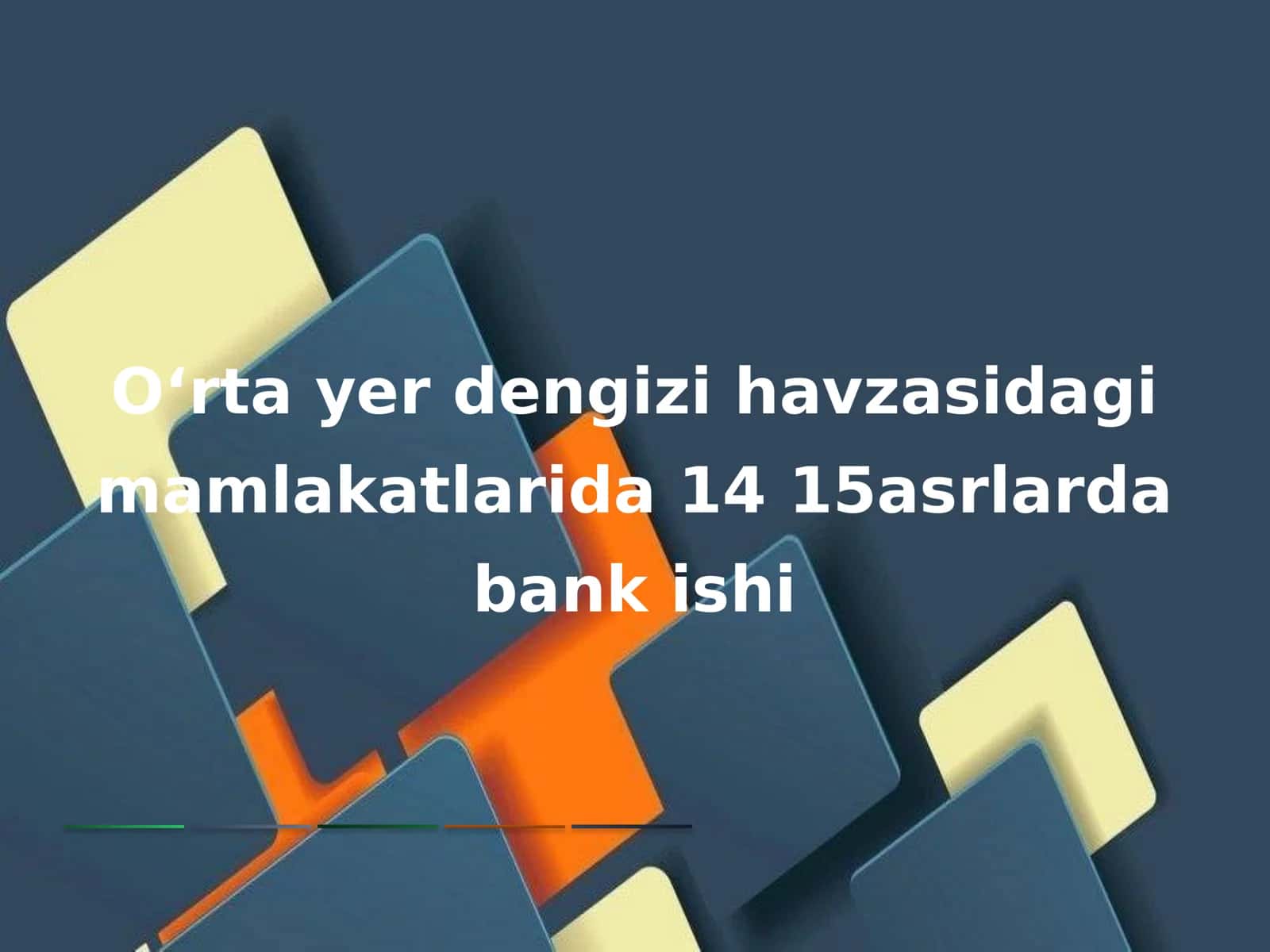 Oʻrta yer dengizi banklari tarixi 1