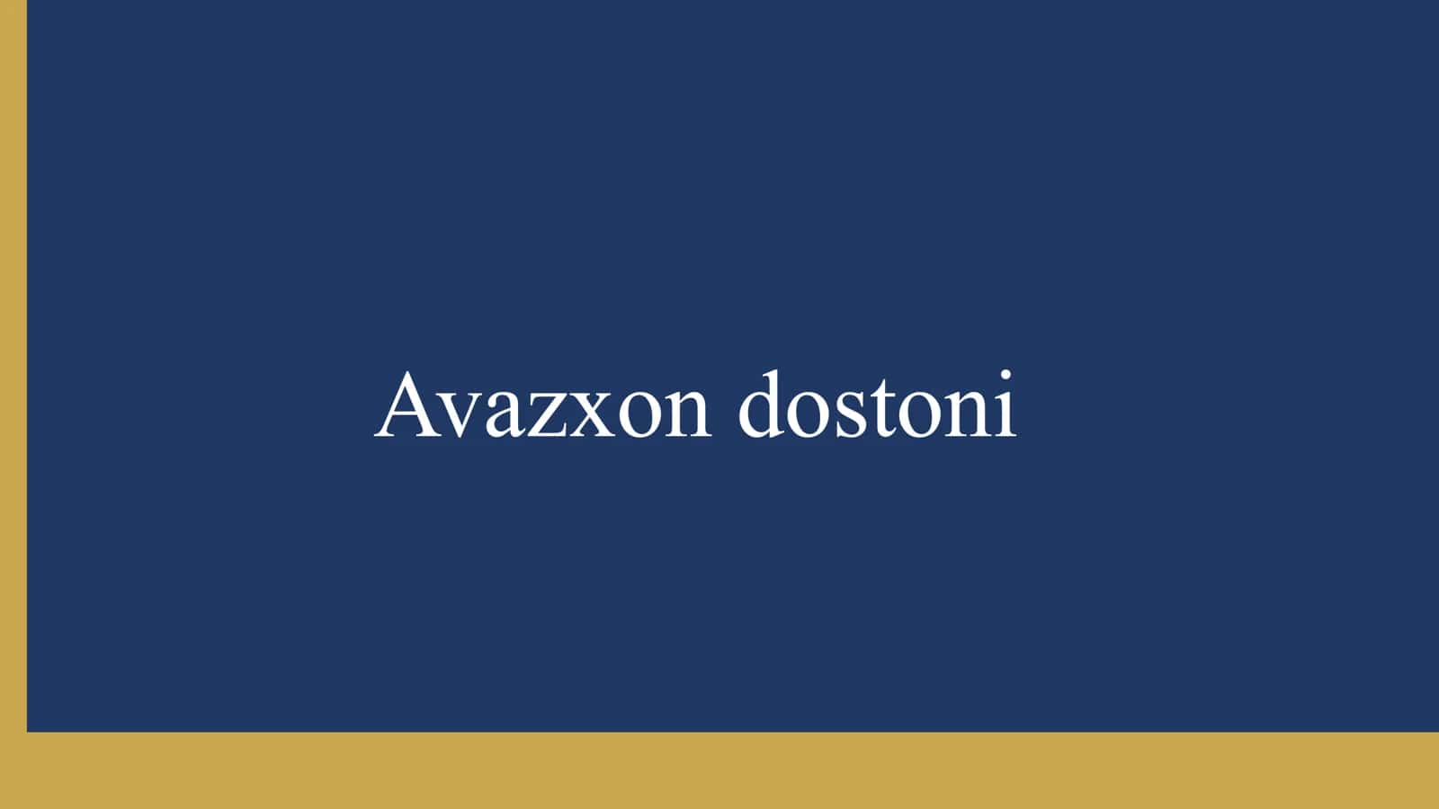 Avazxon dostoni 1