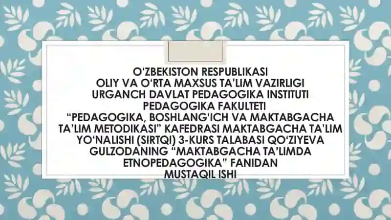 Etnopedagogikada axloqiy tarbiya