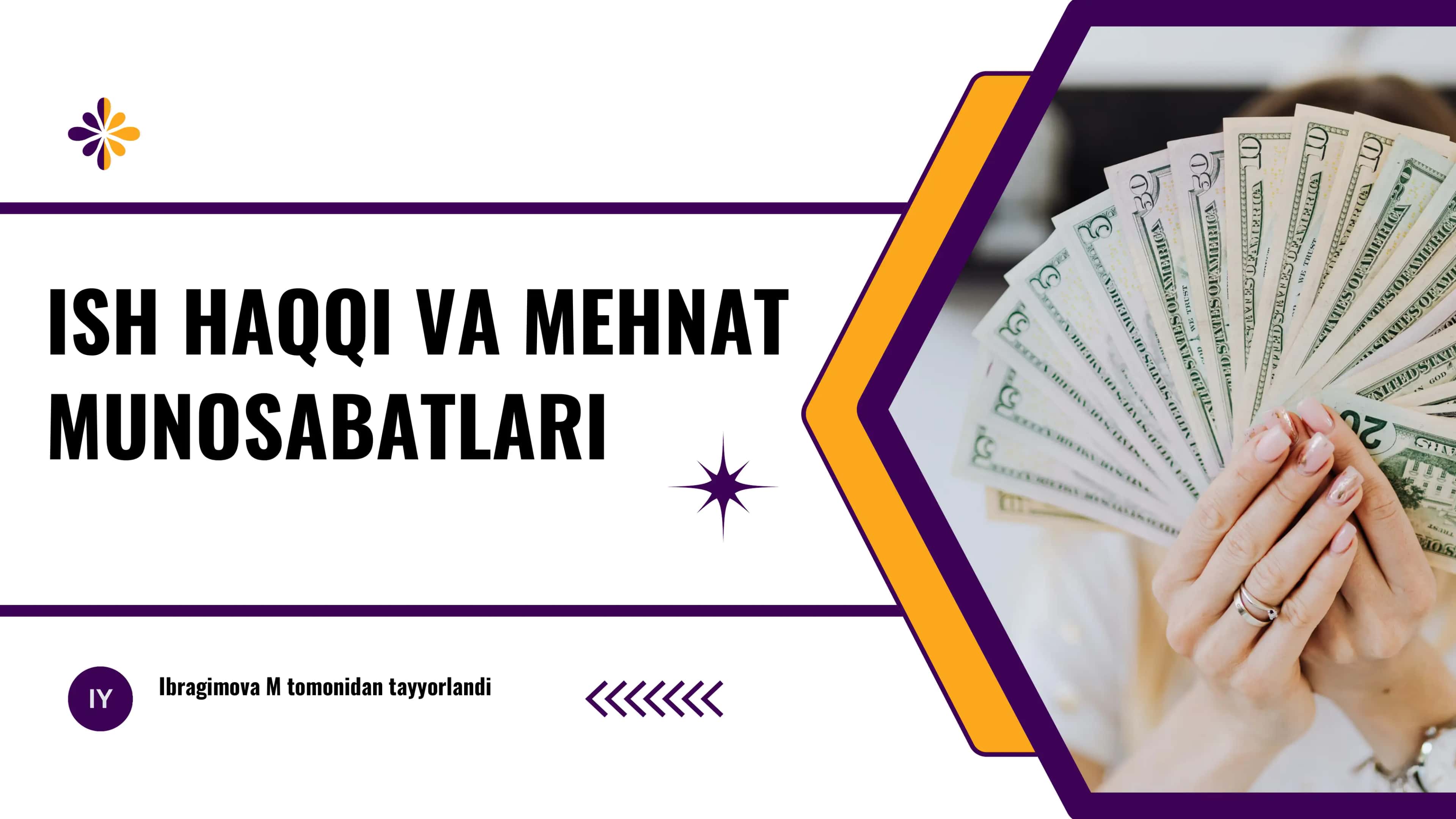 Ish haqqi va mehnat munosabatlari 1