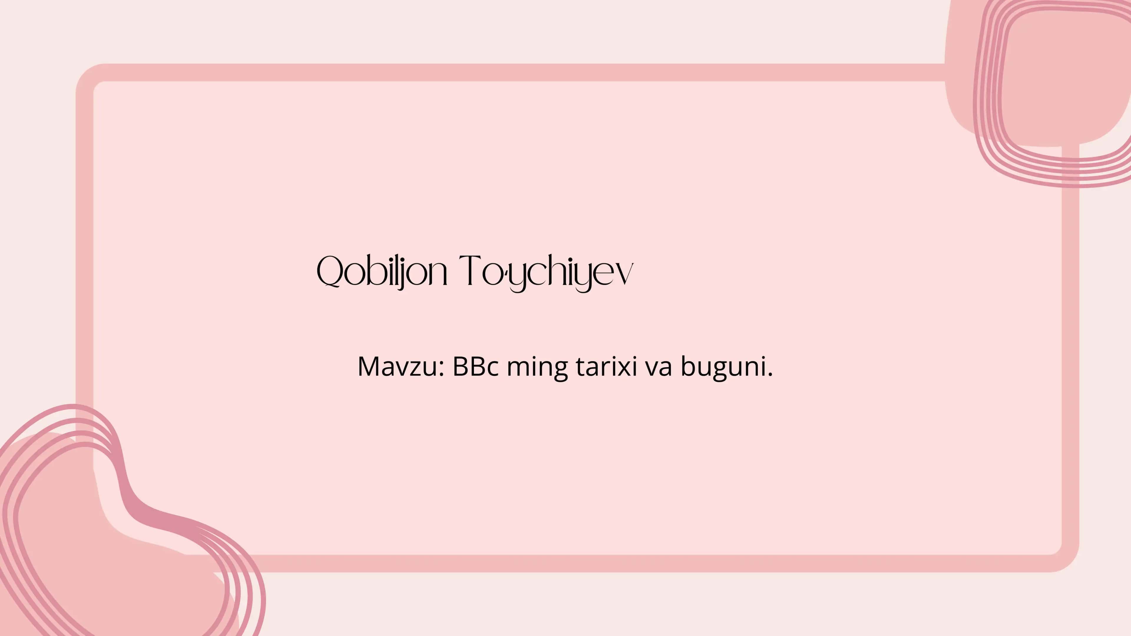 BBc ming tarixi va buguni 1