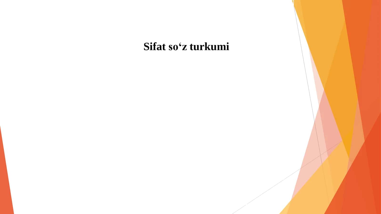 Sifat so‘z turkumi 1