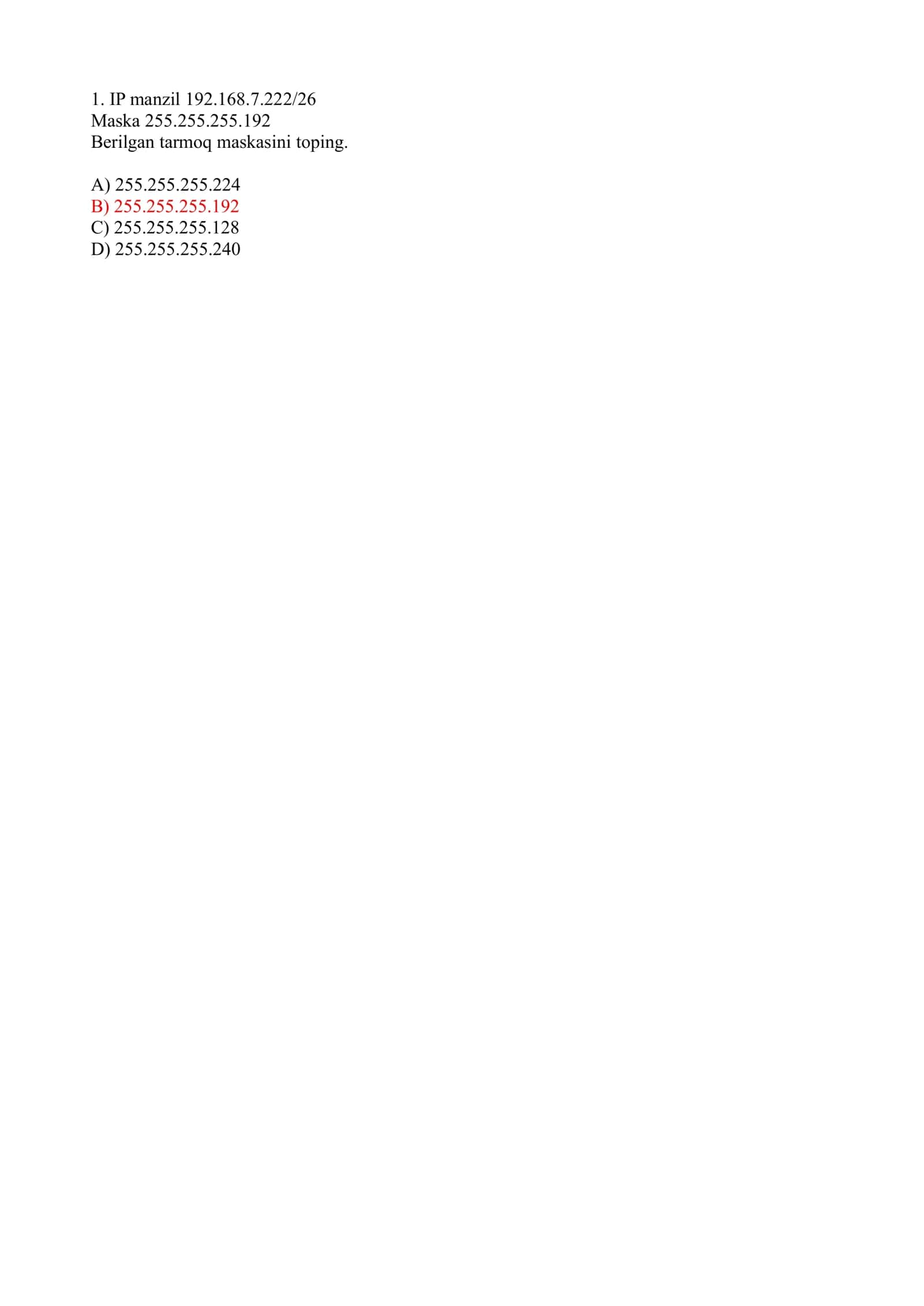 IP manzil 192.168.7.222/26 1