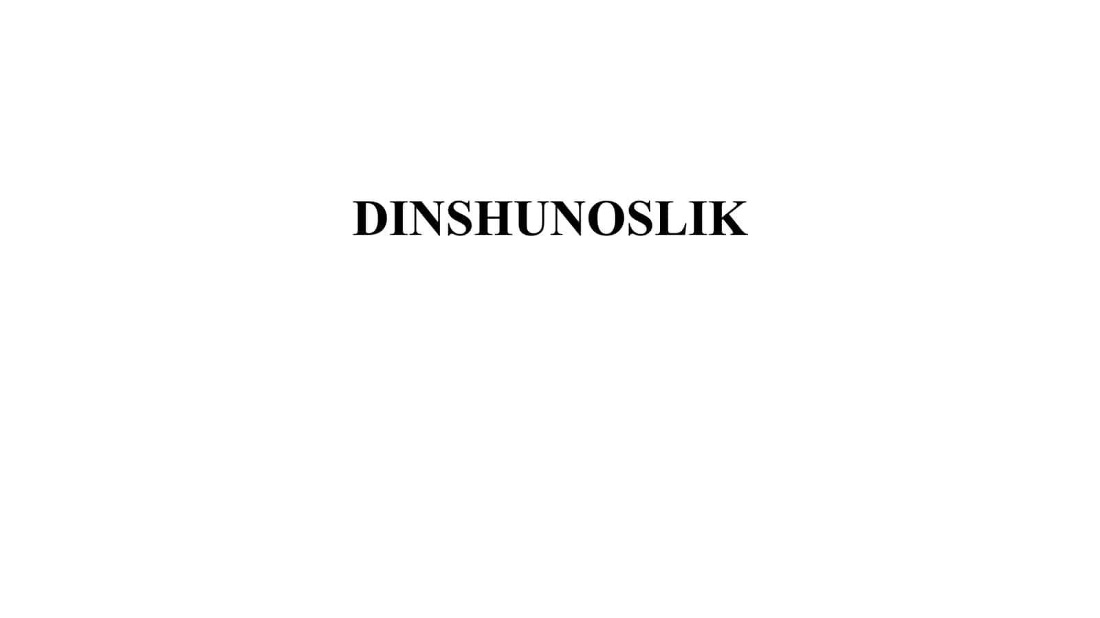 DINSHUNOSLIK 1