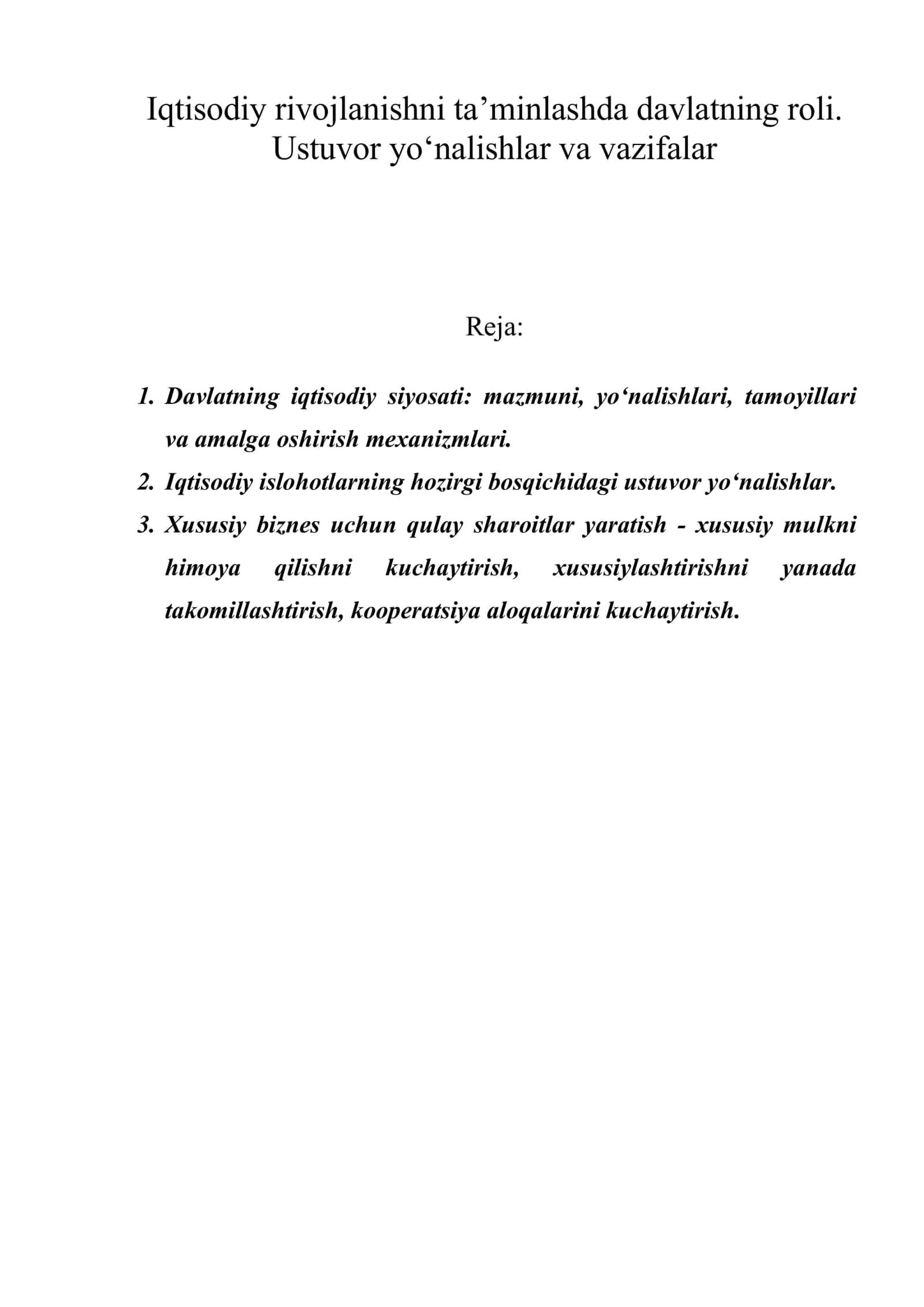 Iqtisodiy rivojlanishni ta’minlashda davlatning roli. Ustuvor yo‘nalishlar va vazifalar 1