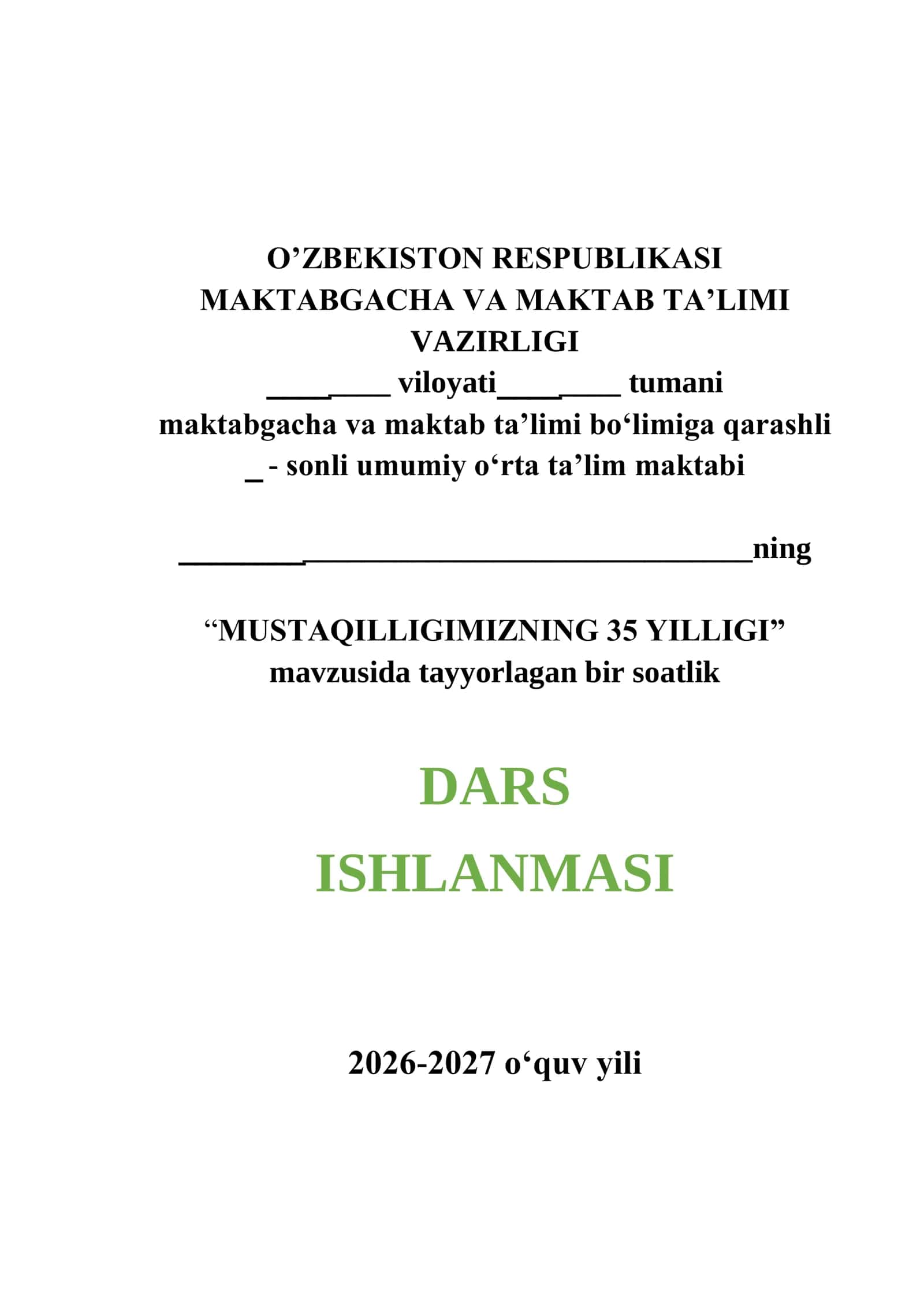 “Mustaqilligimizning 35 yilligi” mavzusida 1 soatlik zamonaviy dars ishlanmasi 1
