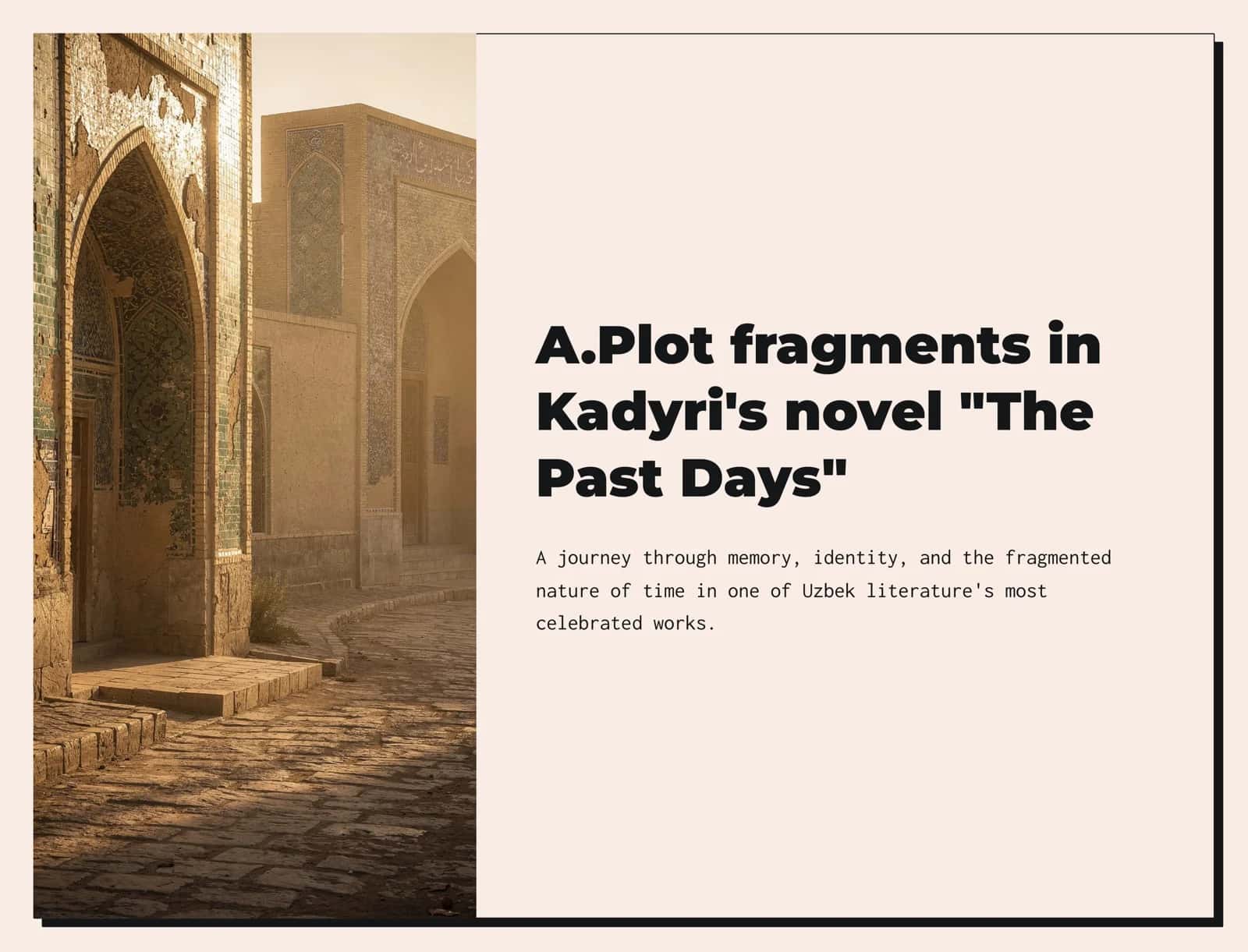 Plot fragments in Kadyri's novel "The Past Days" 1