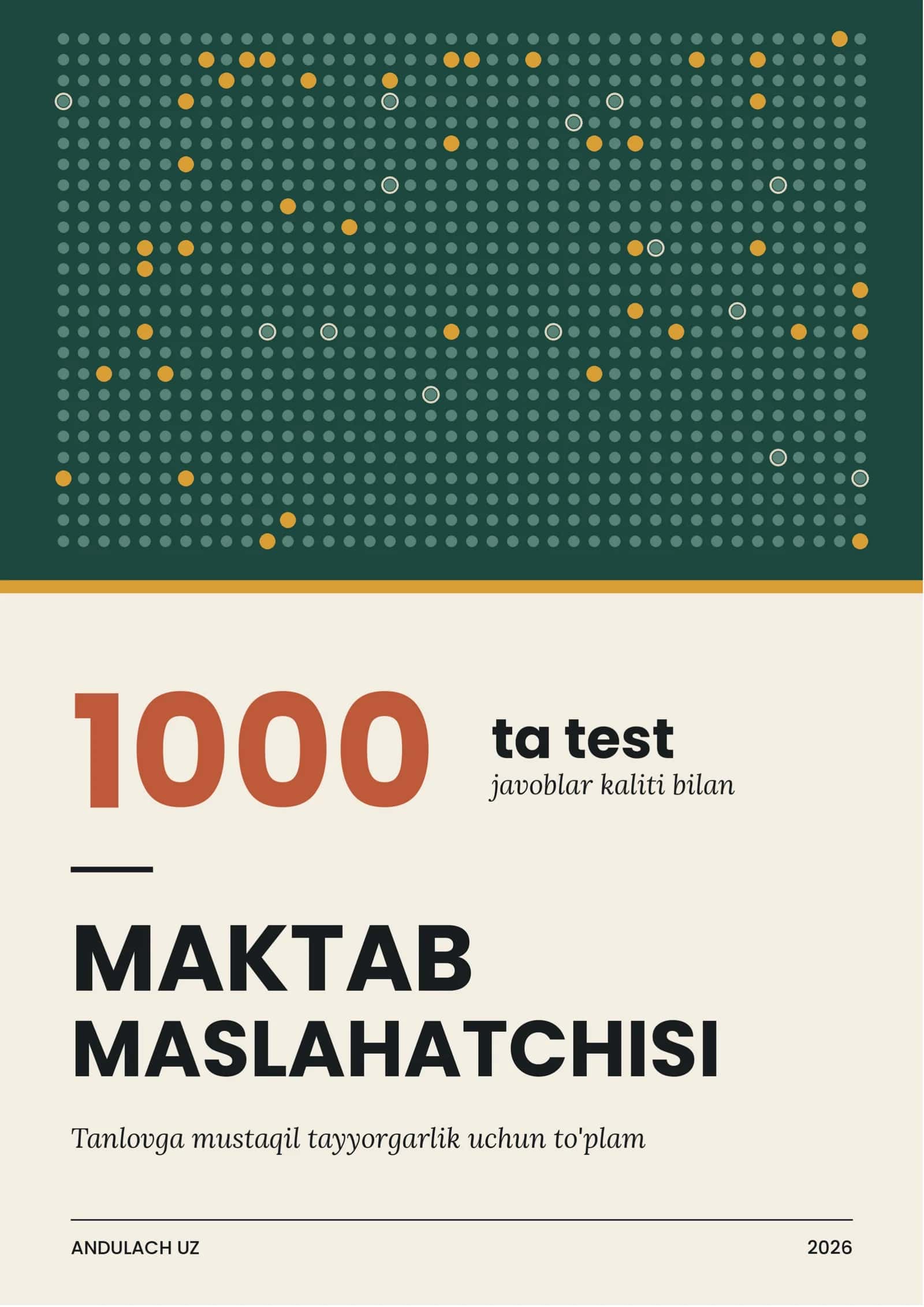 Maktab maslahatchisi 1000 ta test. 2026-2027. 1