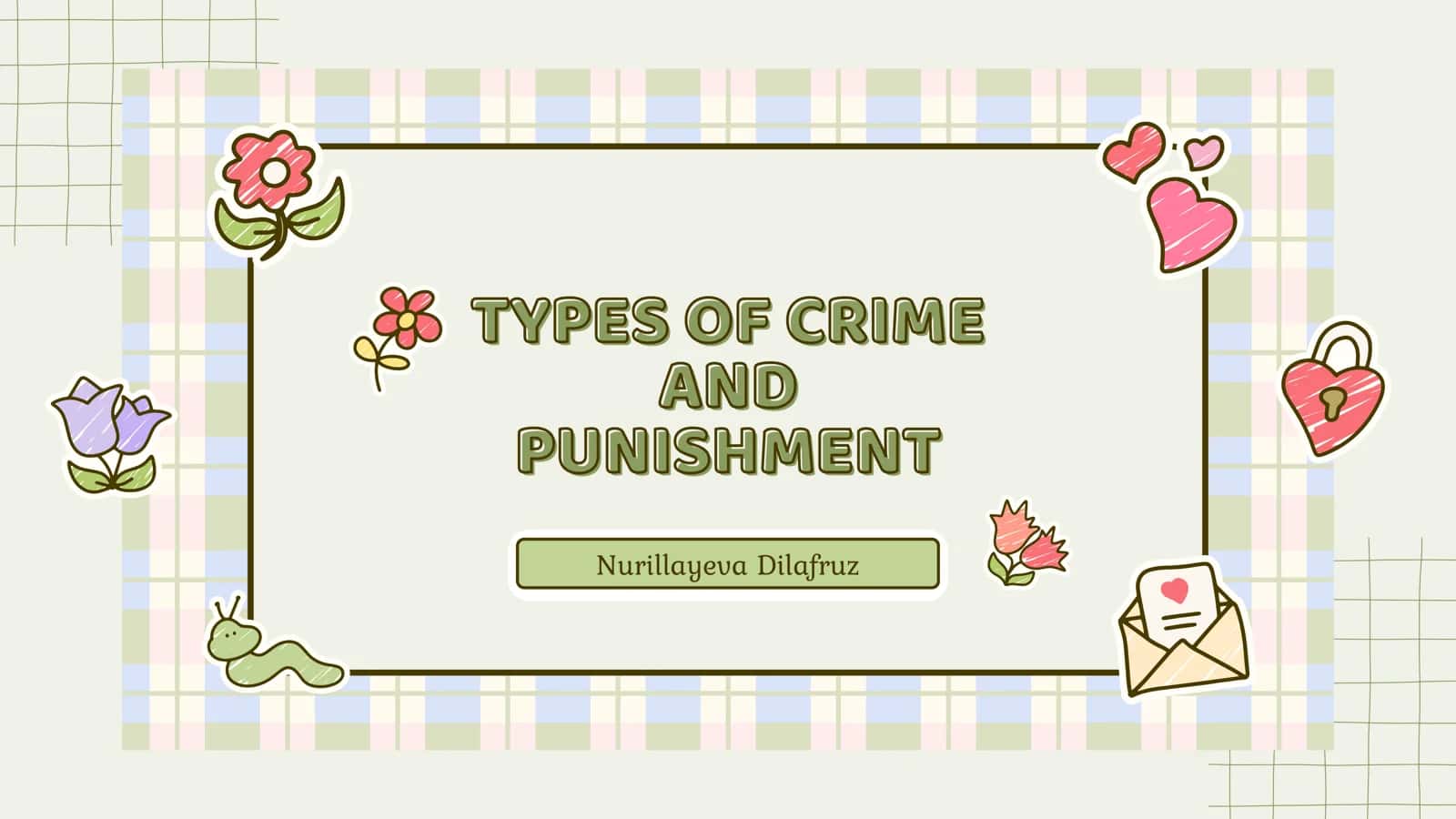 TYPES OF CRIME AND PUNISHMENT 1