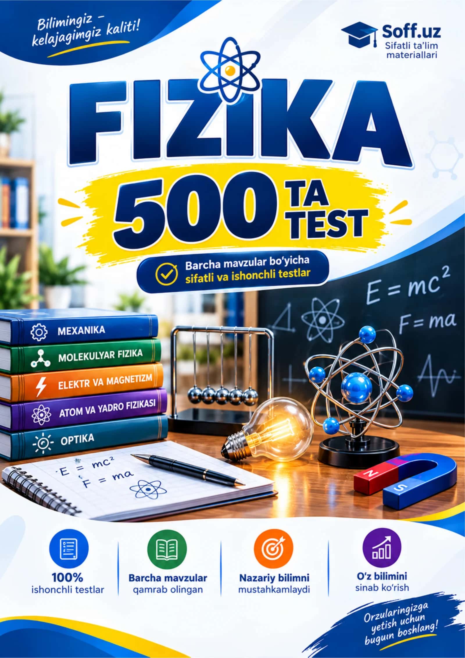 Fizika: 500 ta test — barcha mavzular bo‘yicha test savollari va javoblar 1