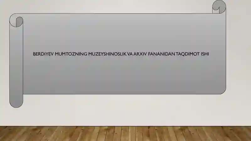 MUSTAQILLIK DAVRIDA O’ZBEKISTONDA MUZEYLAR VA MUZEY ISHI