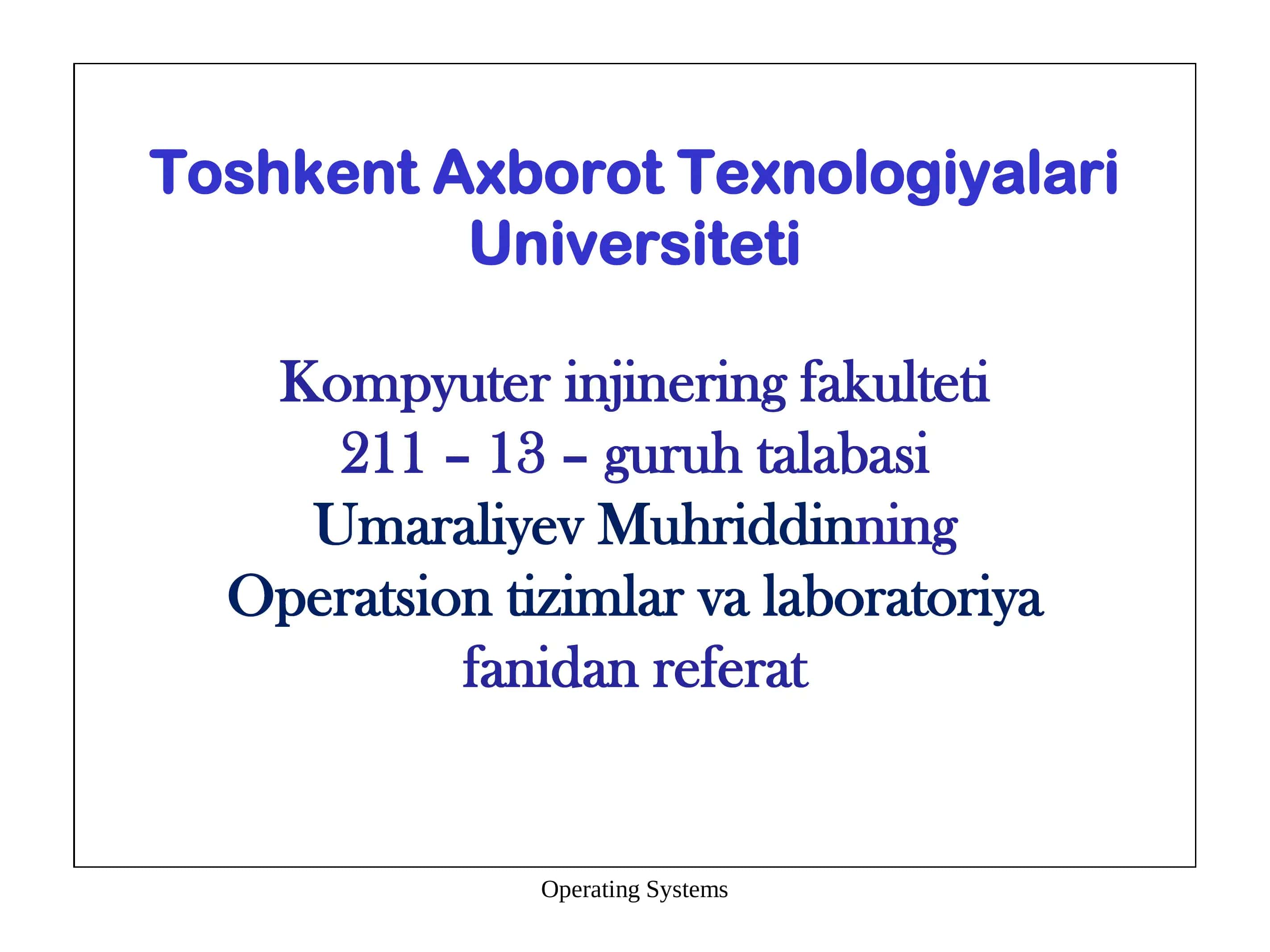 Operatsion Tizimlar va Laboratoriya Fanidan Referat 1