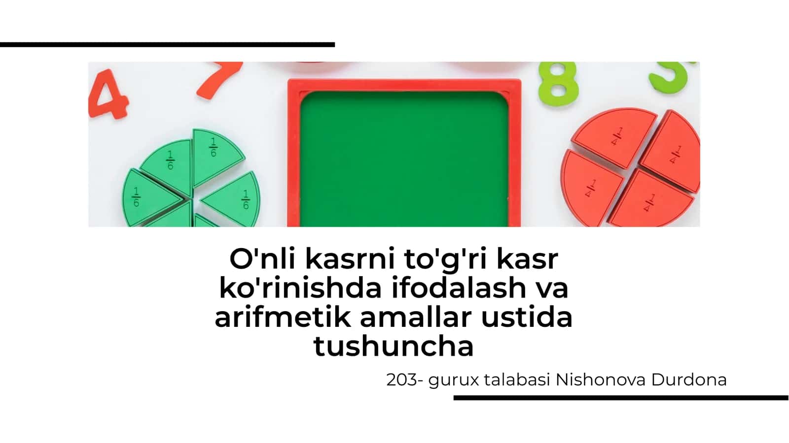 O'nli kasrni to'g'ri kasr 1