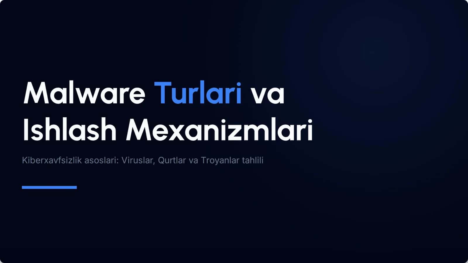 Malware turlari va mexanizmlari 1