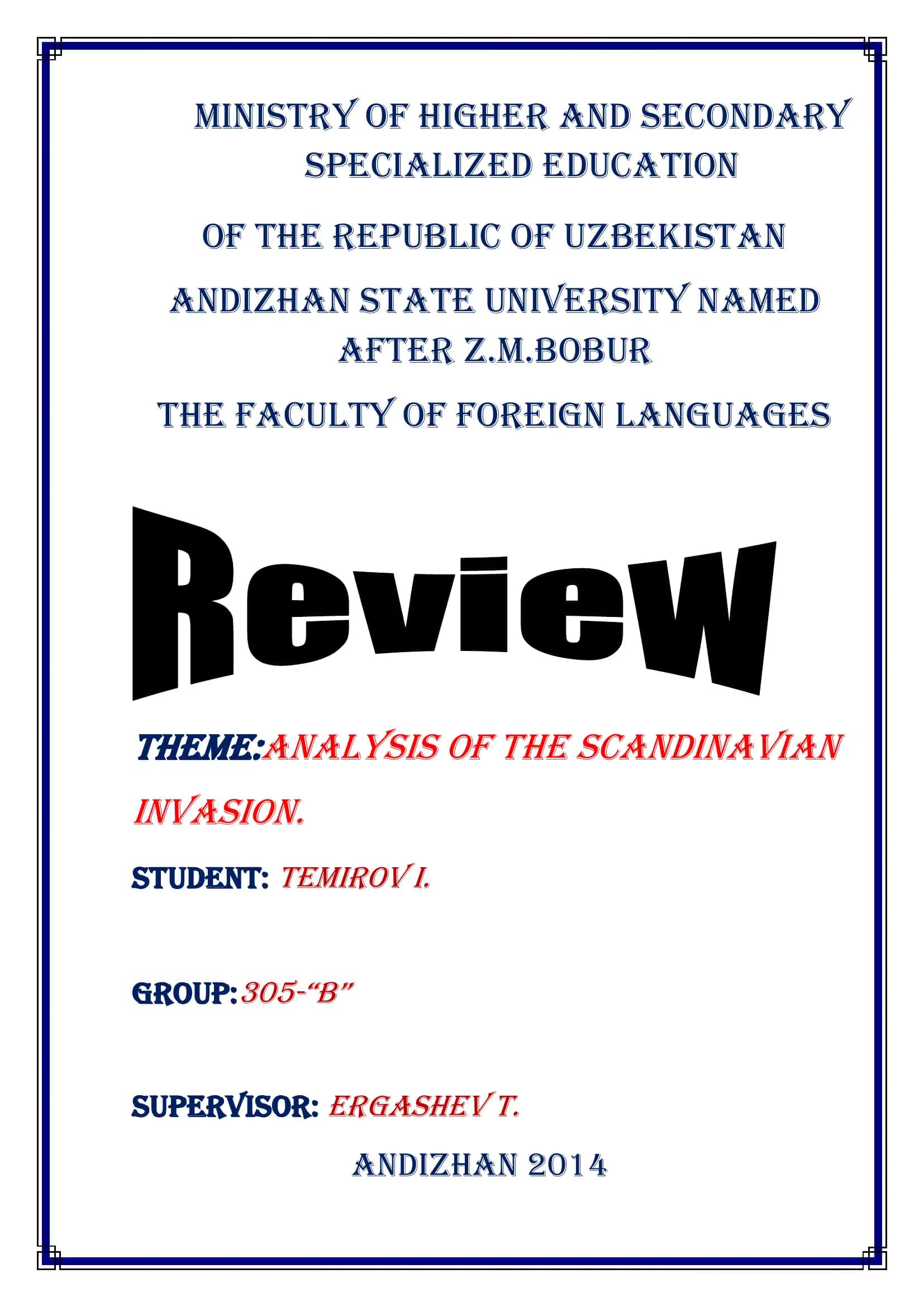 Analysis of the Scandinavian invasion 1