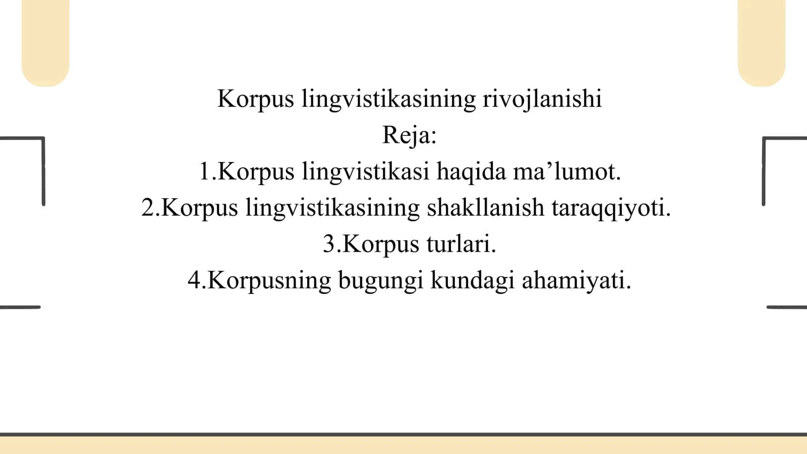 Korpus lingvistikasining rivojlanishi 1