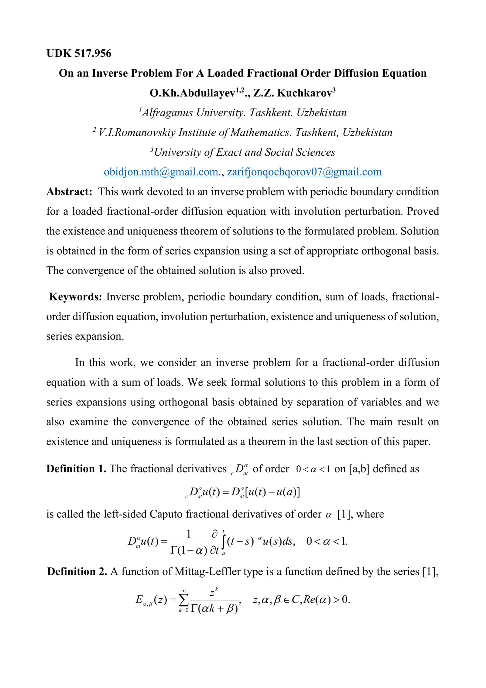 On an Inverse Problem For A Loaded Fractional Order Diffusion Equation 1