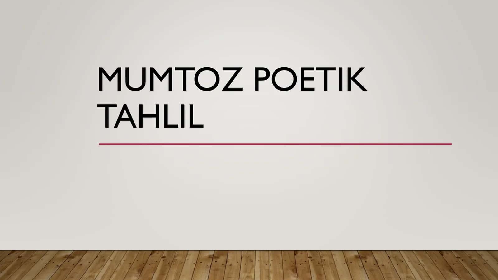 MUMTOZ POETIK TAHLIL 1
