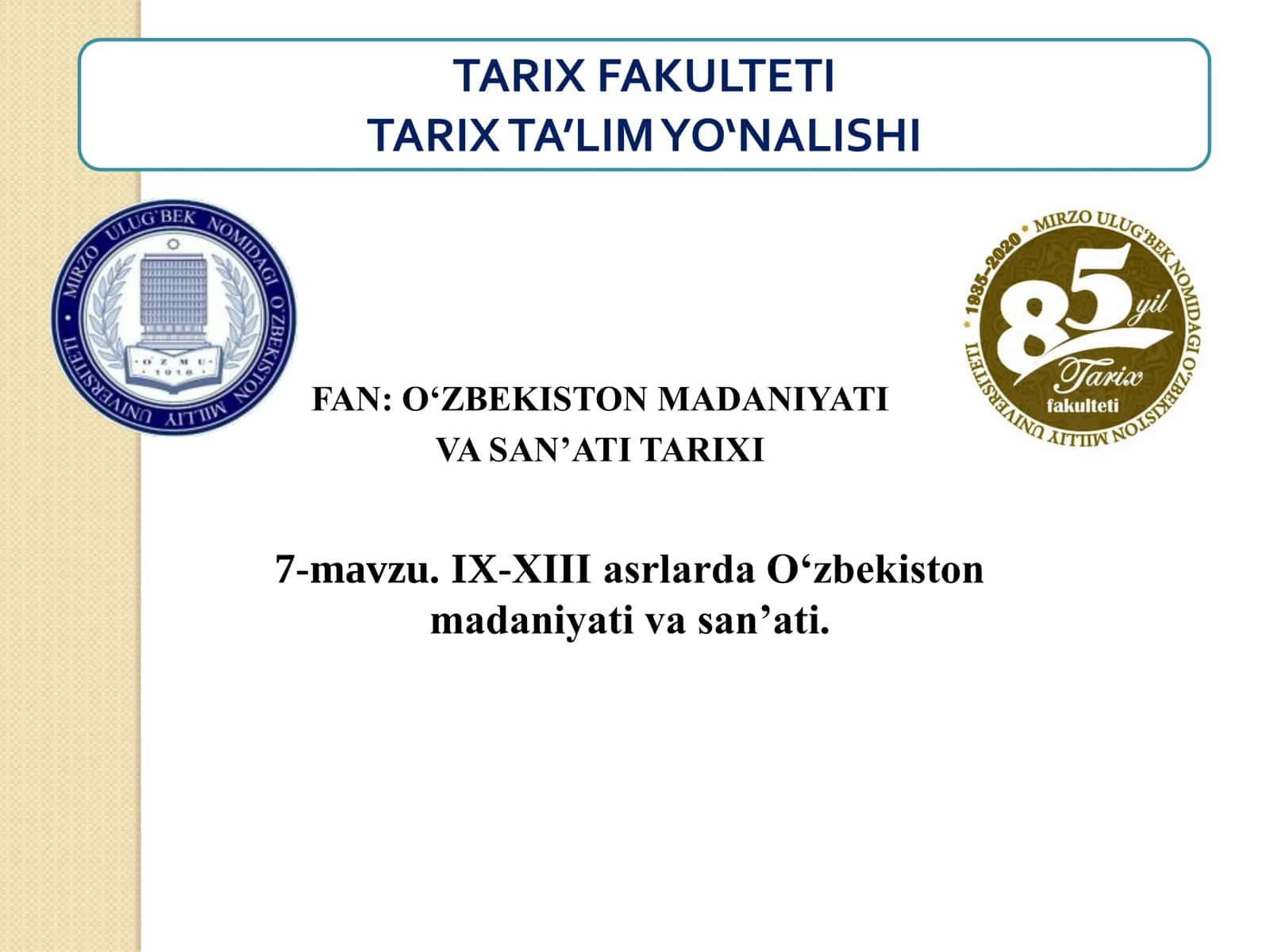 IX-XIII asrlarda O‘zbekiston madaniyati va san’ati 1