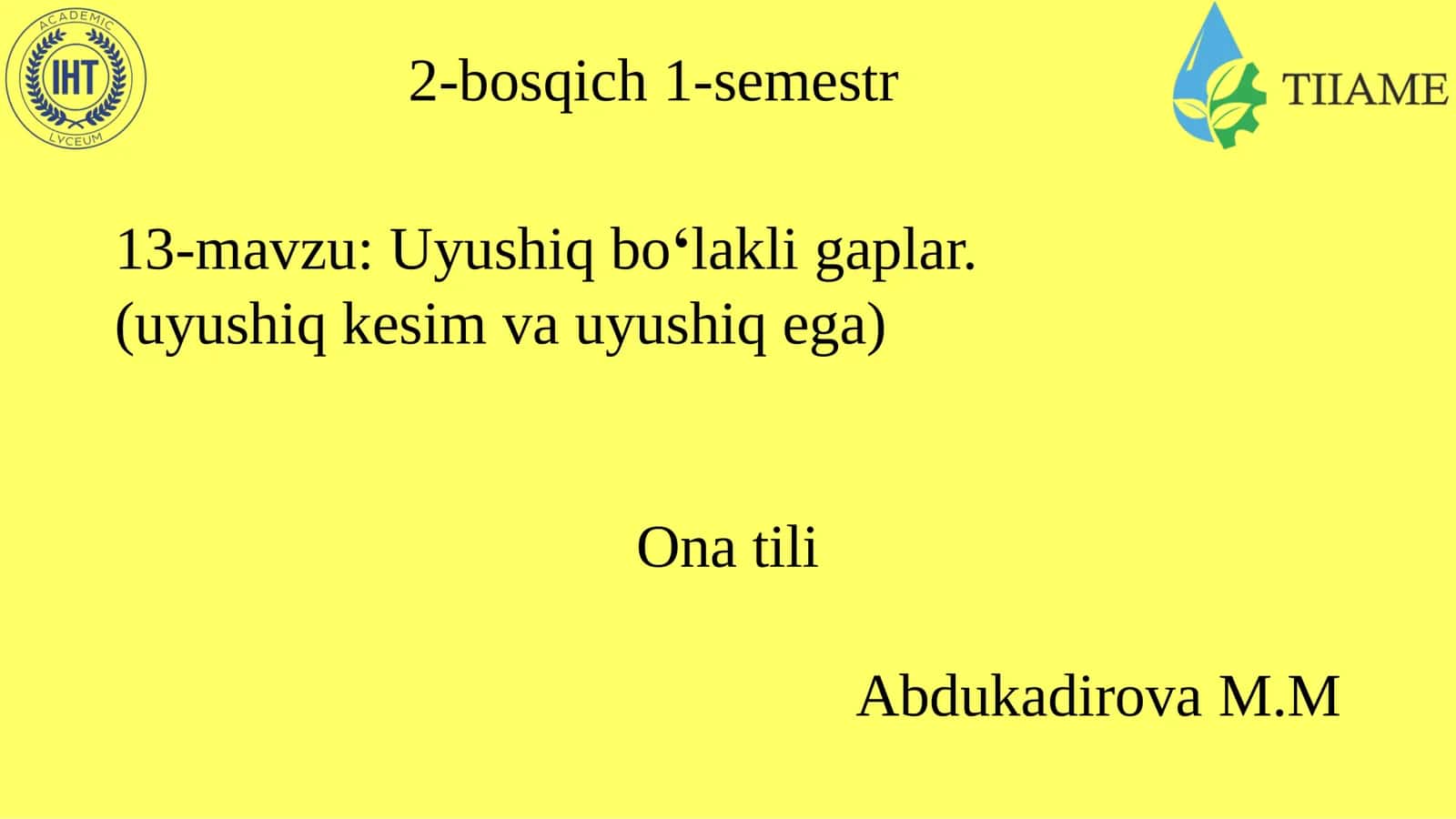 Uyushiq bo‘lakli gaplar 1