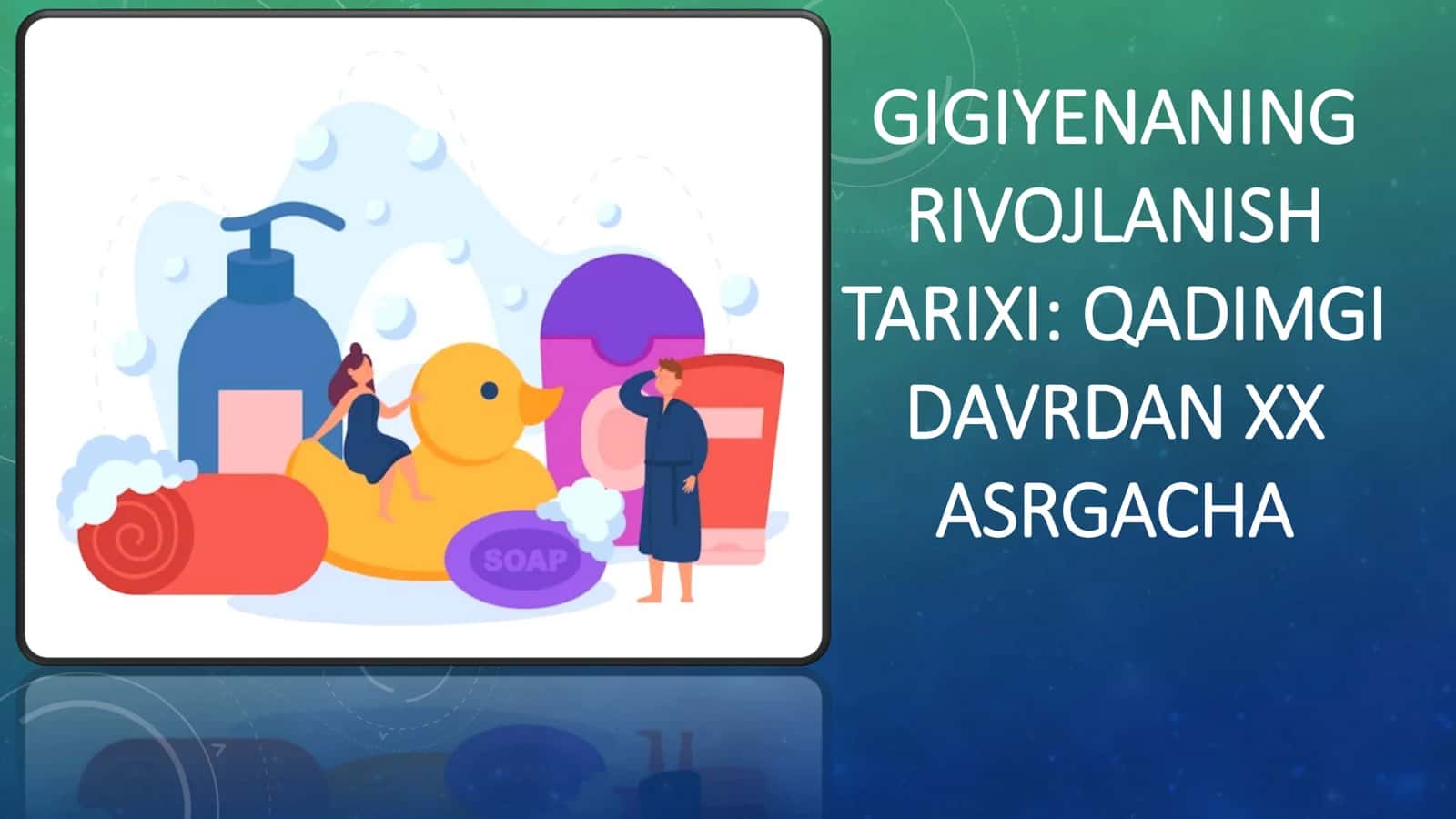 Gigiyenaning rivojlanish tarixi 1