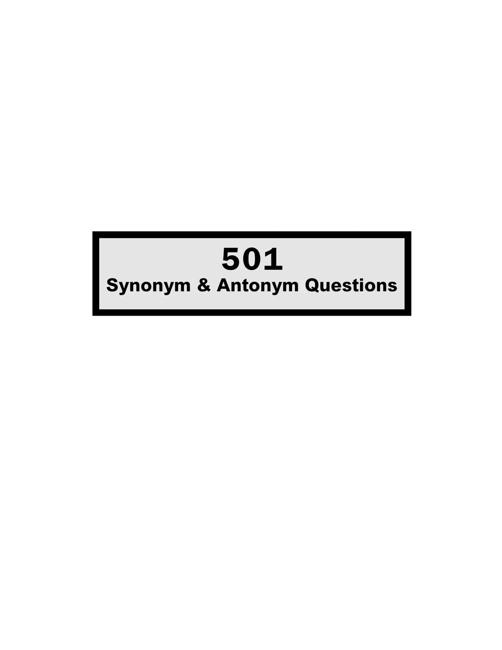 501 Synonym & Antonym Questions 1