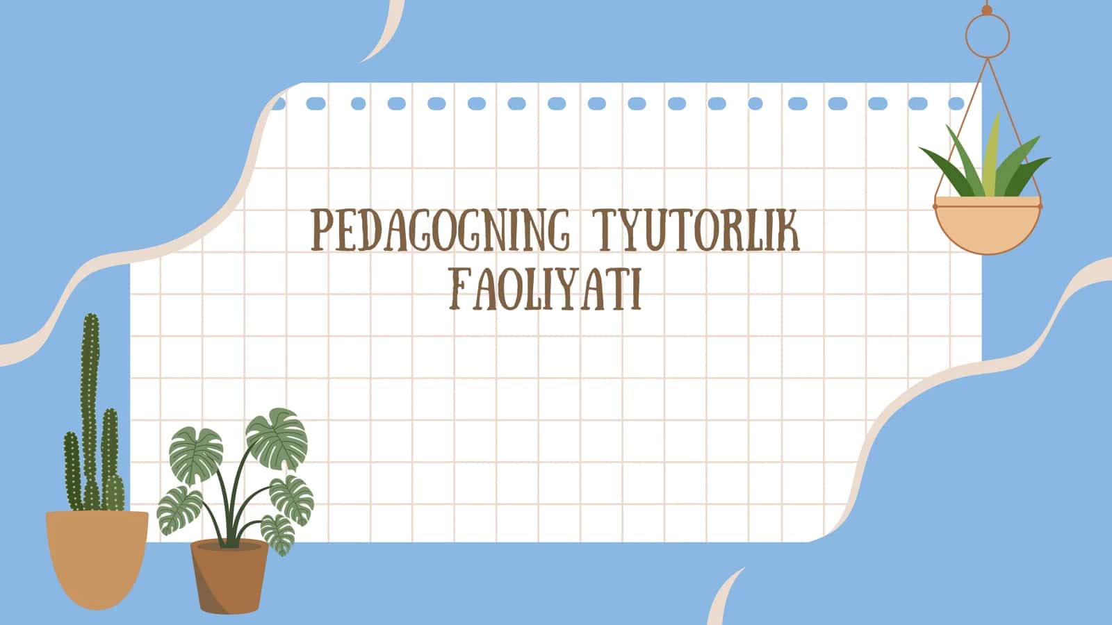 Pedagogning tyutorlik faoliyati 1
