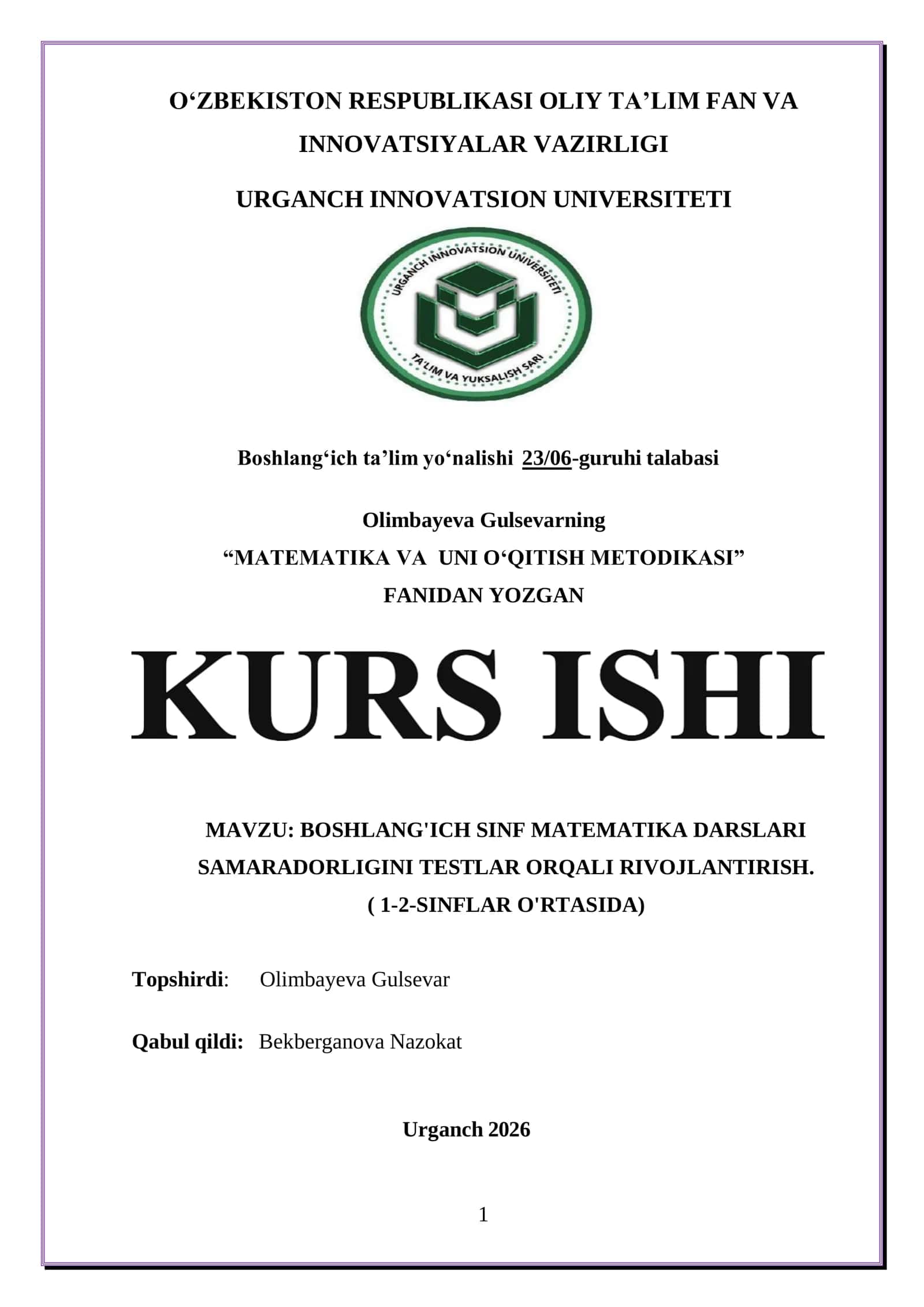 BOSHLANG'ICH SINF MATEMATIKA DARSLARI SAMARADORLIGINI TESTLAR ORQALI RIVOJLANTIRISH. ( 1-2-SINFLAR O'RTASIDA) 1