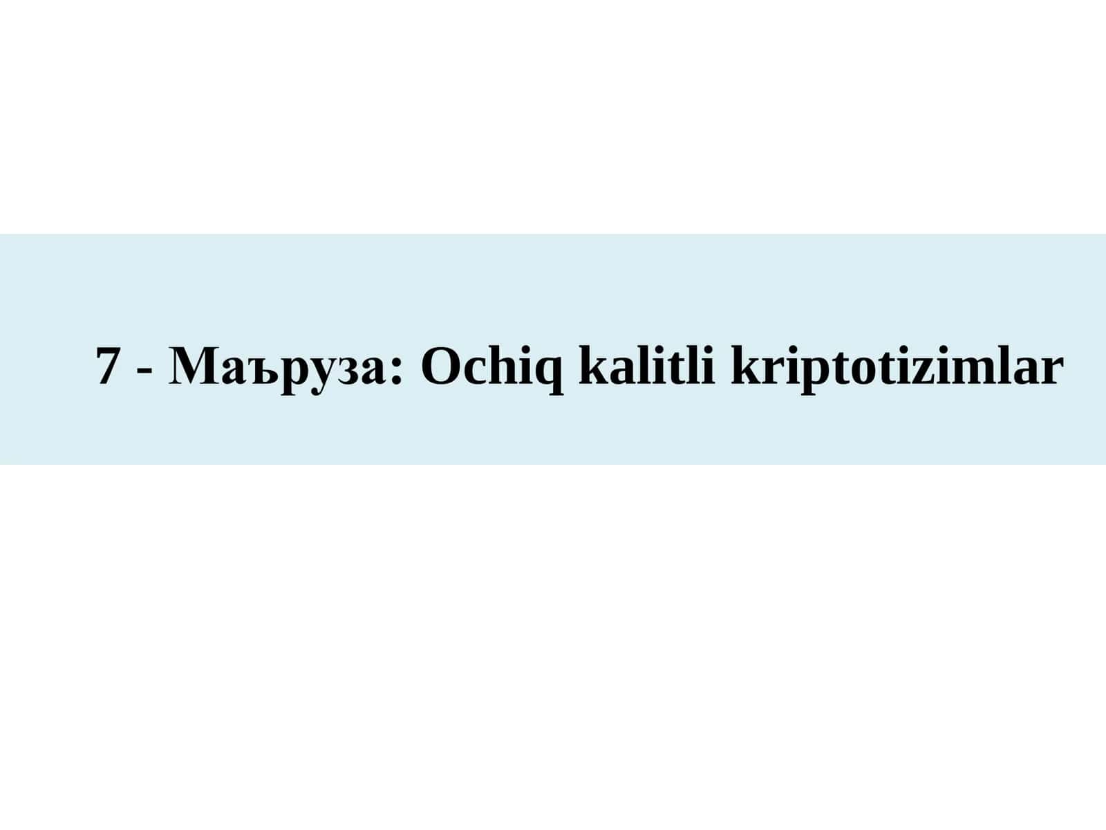 Ochiq kalitli kriptotizimlar 1
