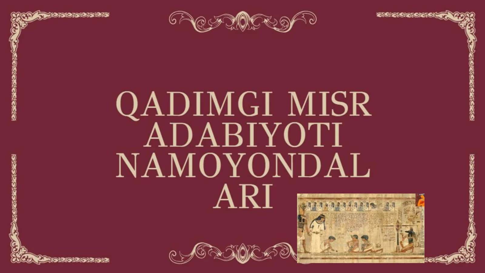 Qadimgi Misr yozuvi va adabiy an’analari 1