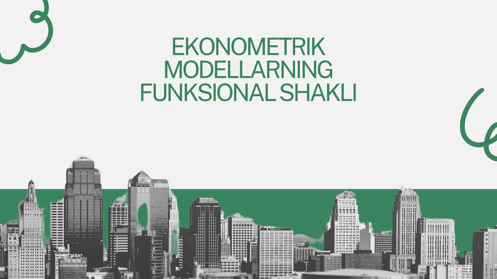 Ekonometrik modellarning funksional shakli 1