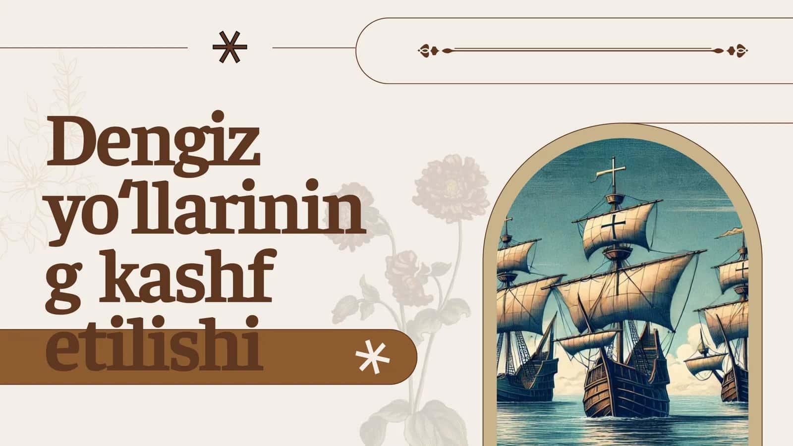 Dengiz yoʻllarining kashf etilishi 1