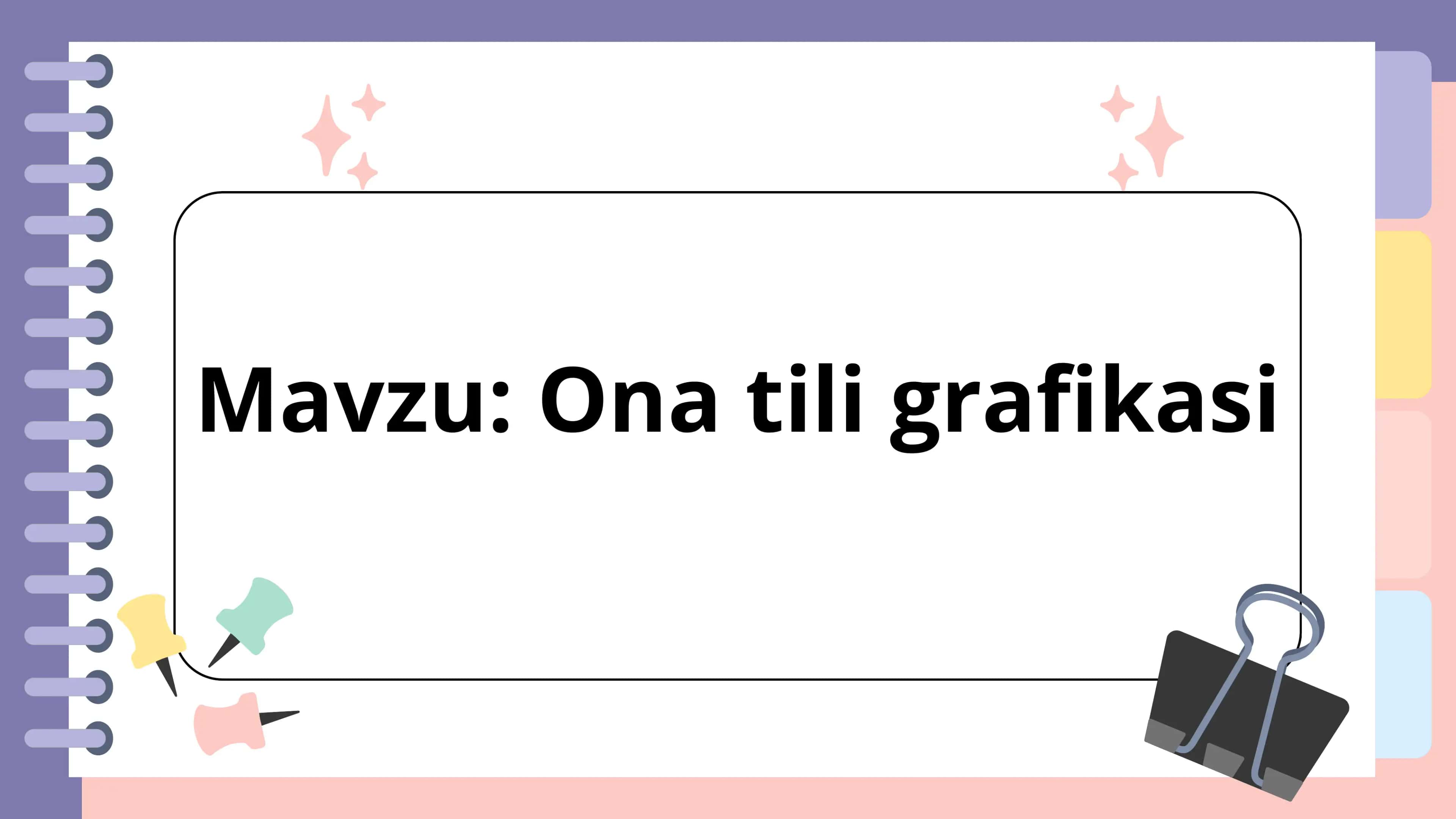 Ona tili grafikasi 1