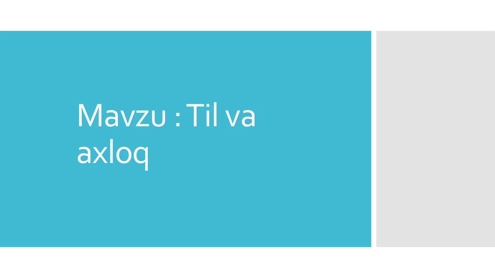 Til va  axloq 1