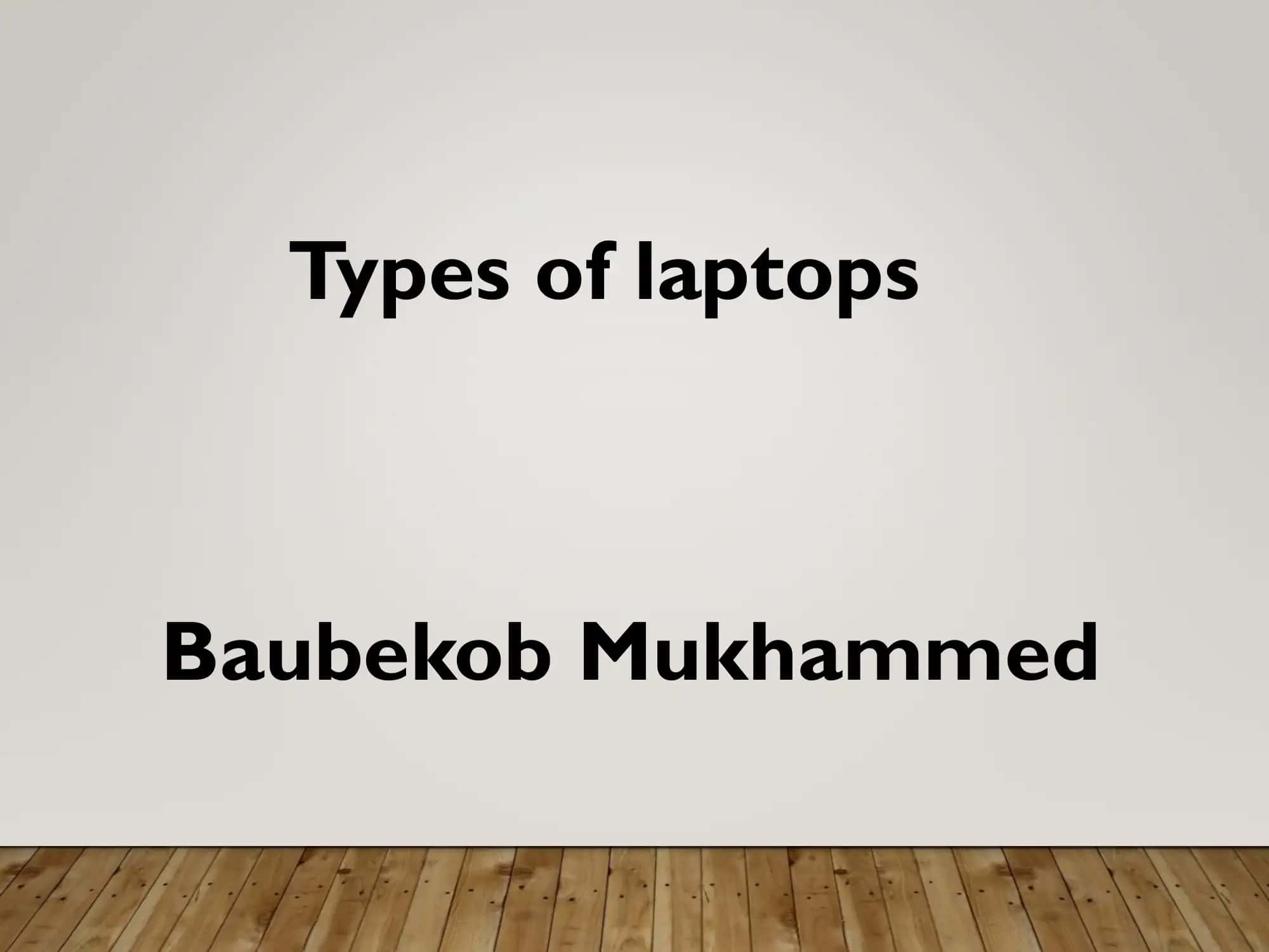 Types of laptops 1