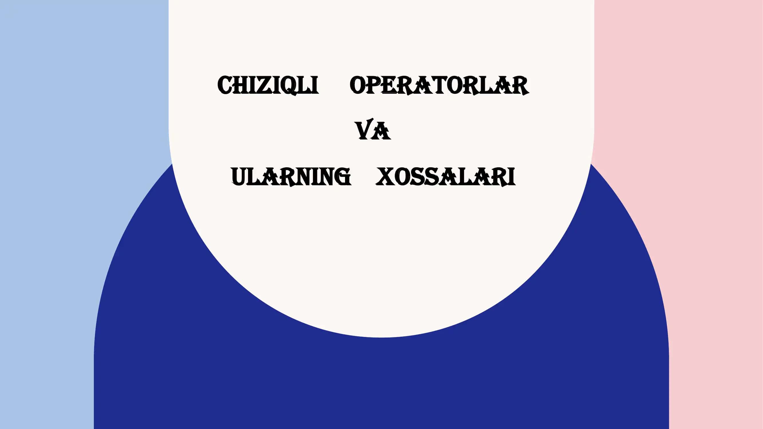 Chiziq operatorlari 1