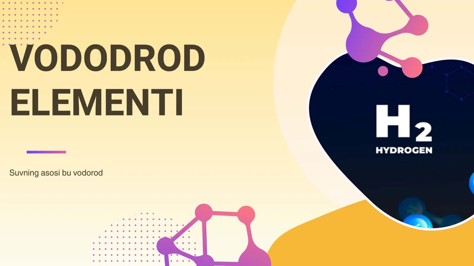 Vodorod elementi haqida taqdimot 1