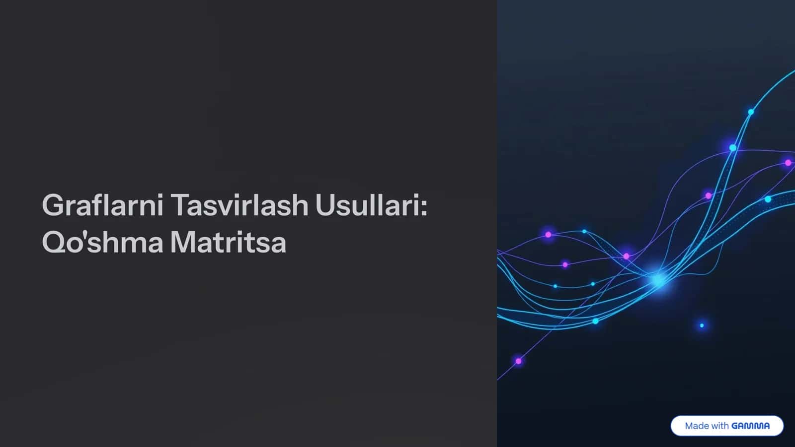 Graflarni Tasvirlash Usullari 1