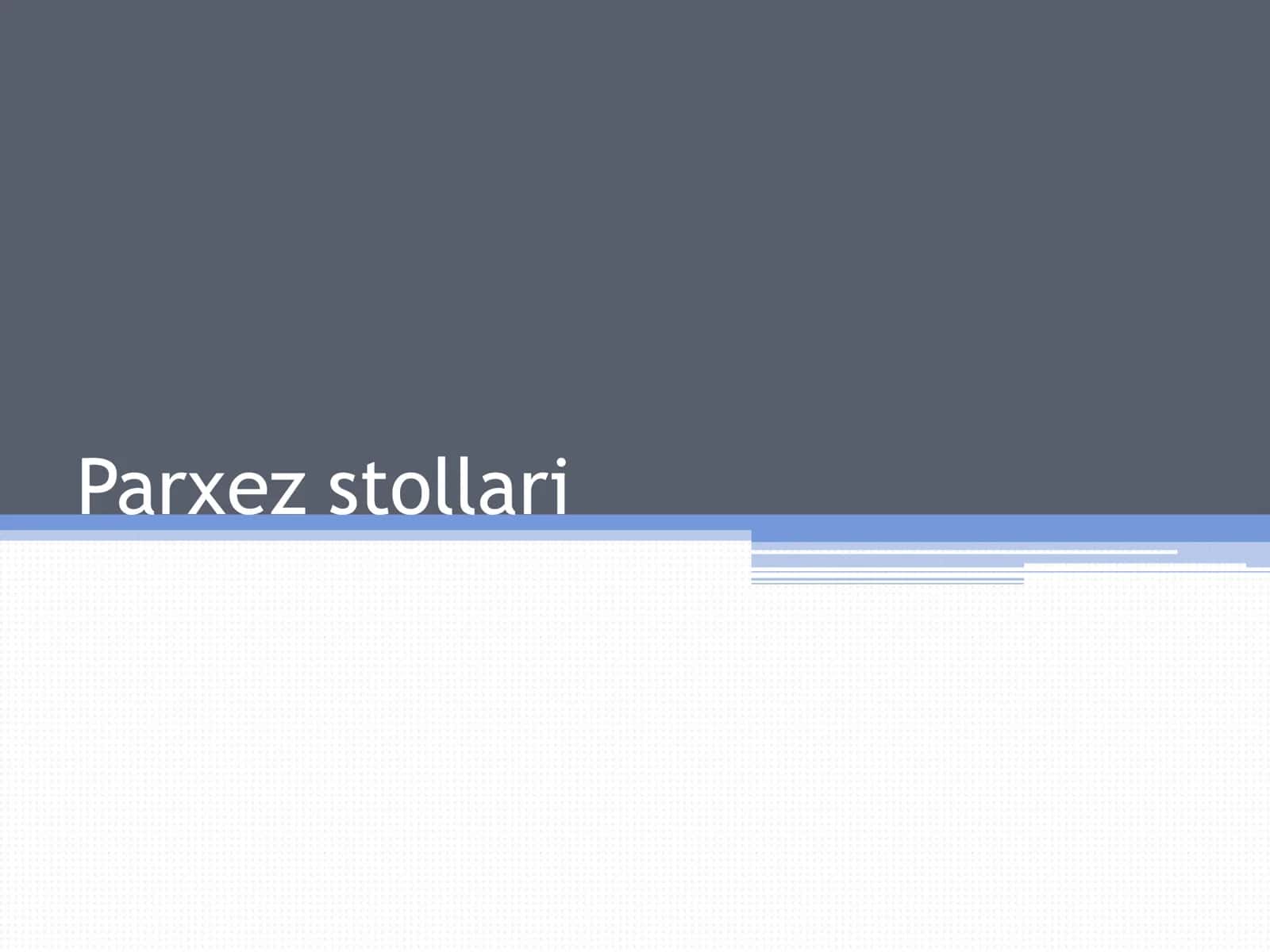 Parxez stollari 1