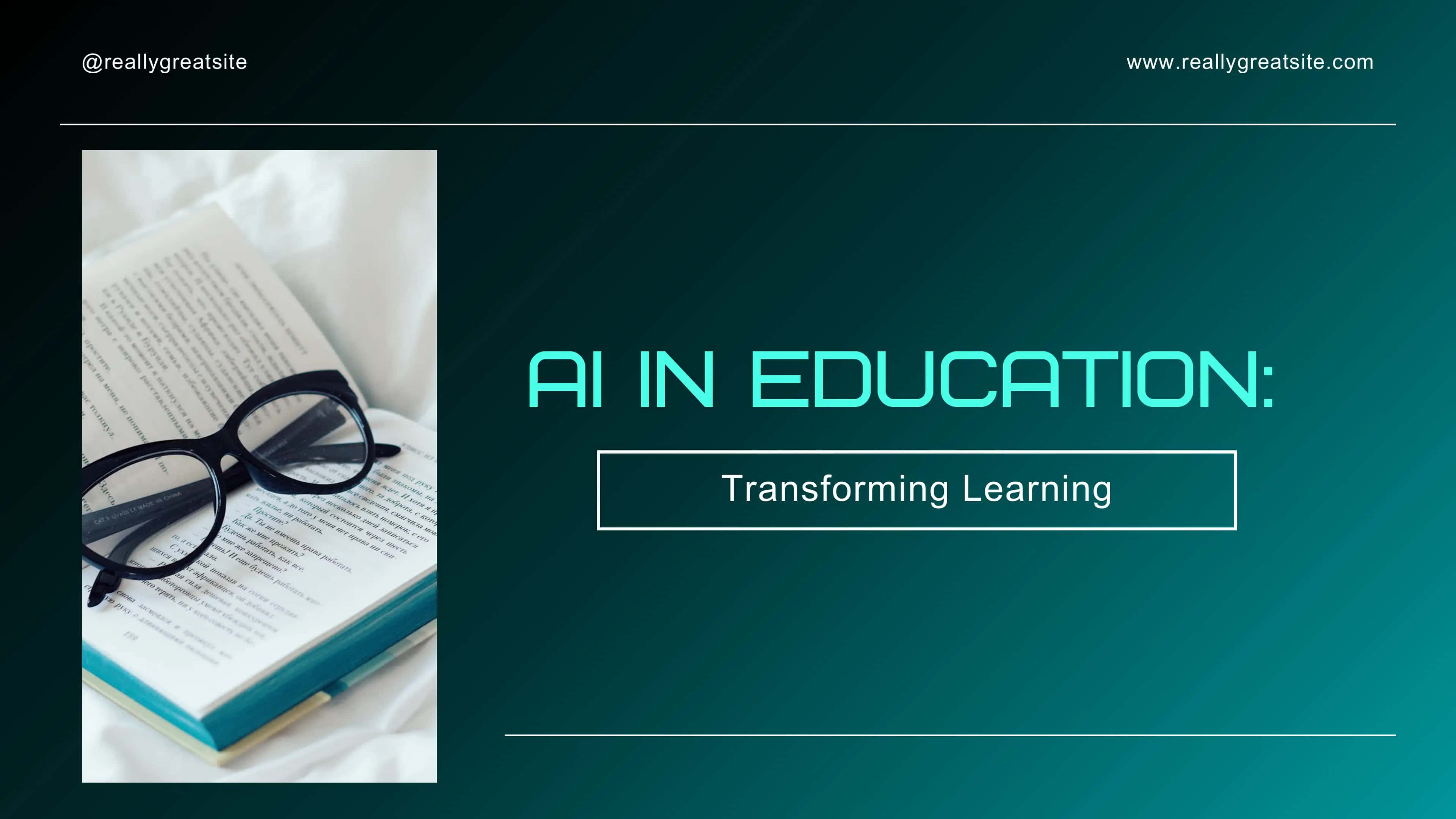 AI IN EDUCATION: Transforming Learning 1