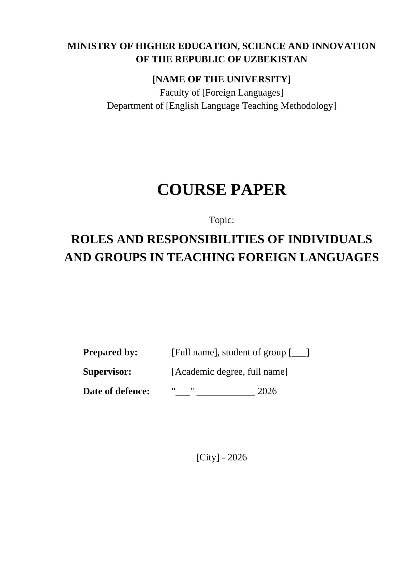 ROLES AND RESPONSIBILITIES OF INDIVIDUALS
AND GROUPS IN TEACHING FOREIGN LANGUAGES 1