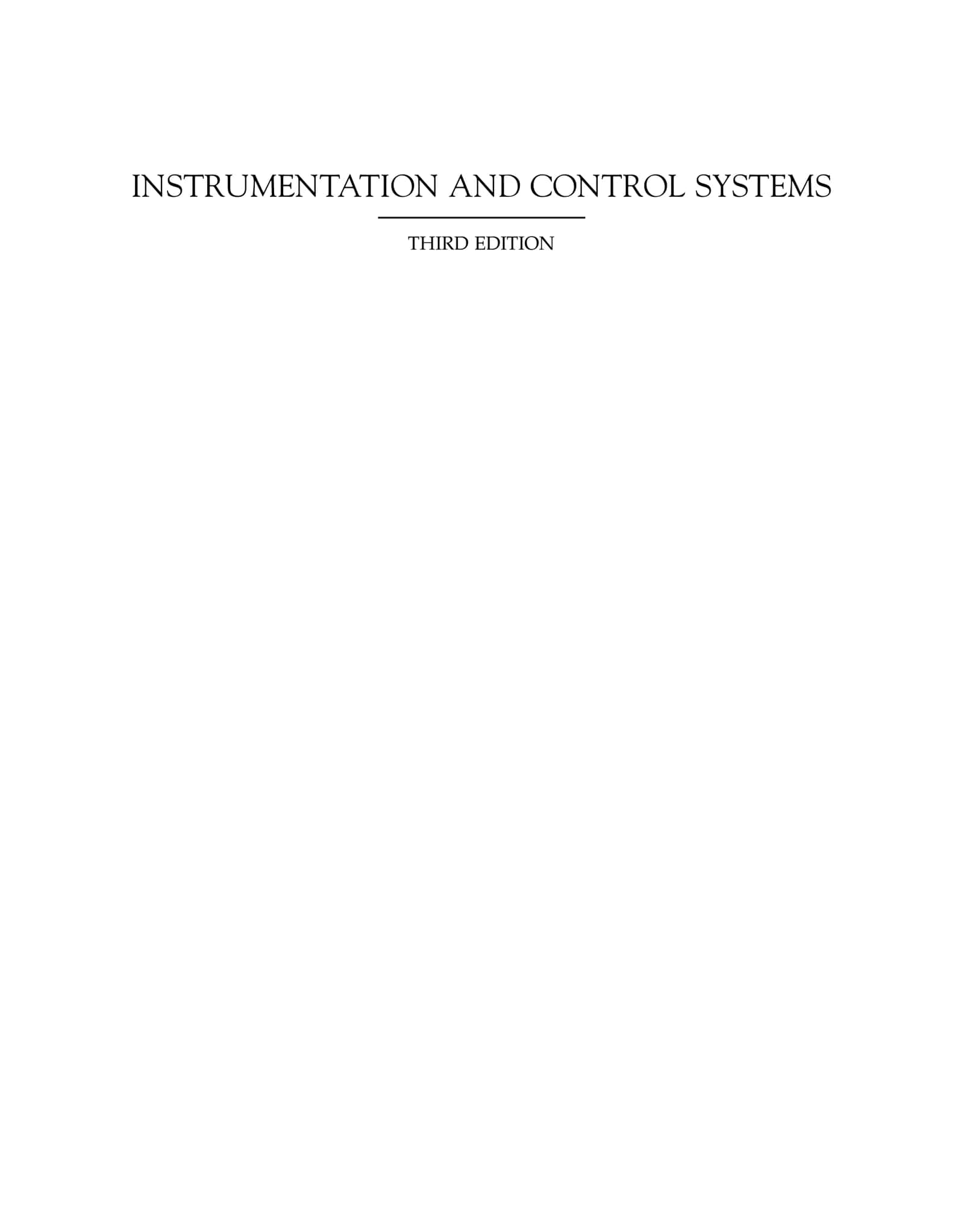 INSTRUMENTATION AND CONTROL SYSTEMS THIRD EDITION 1